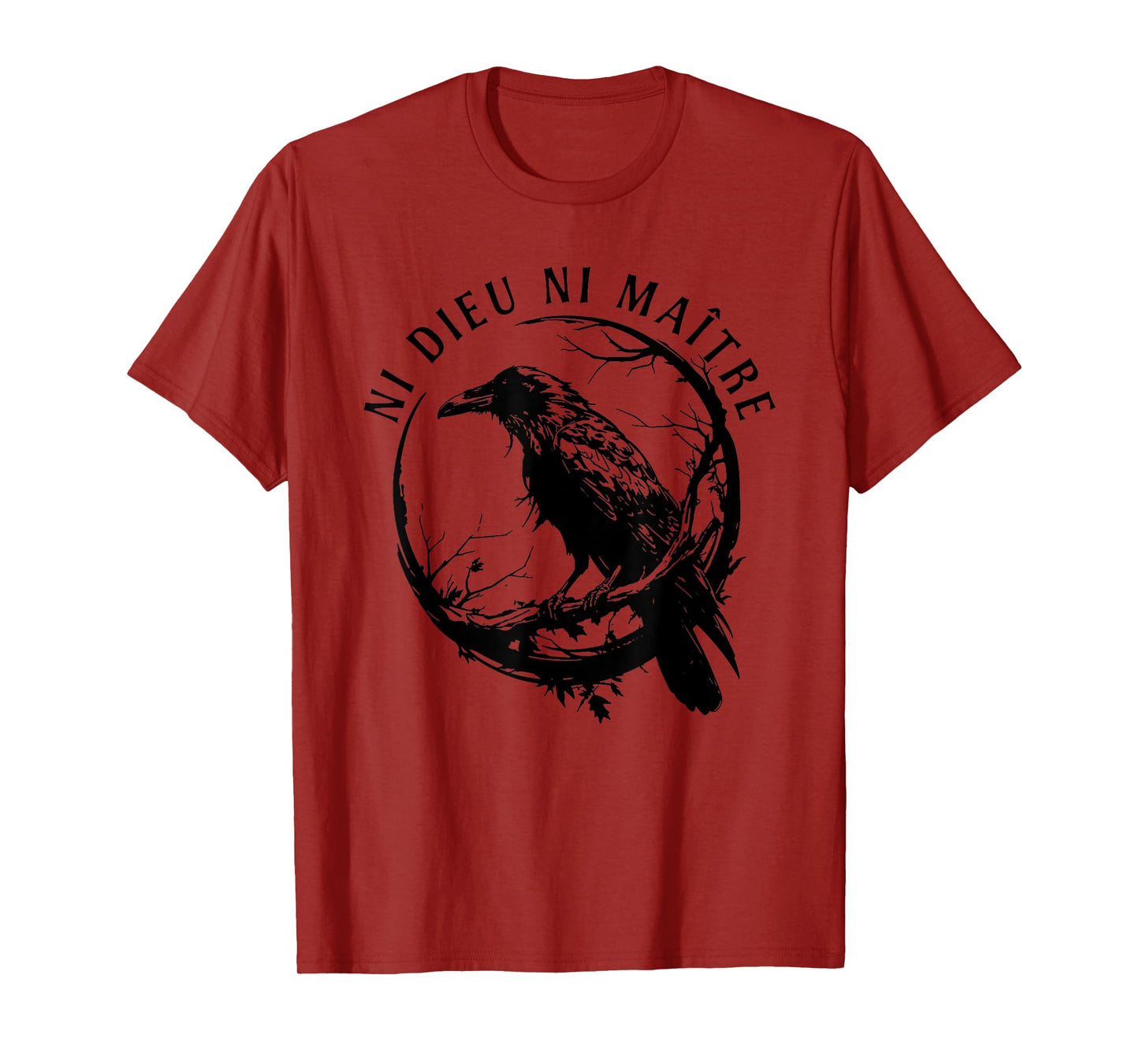 Raven Ni Dieu Ni Maître, Crow No Gods No Masters. T-Shirt