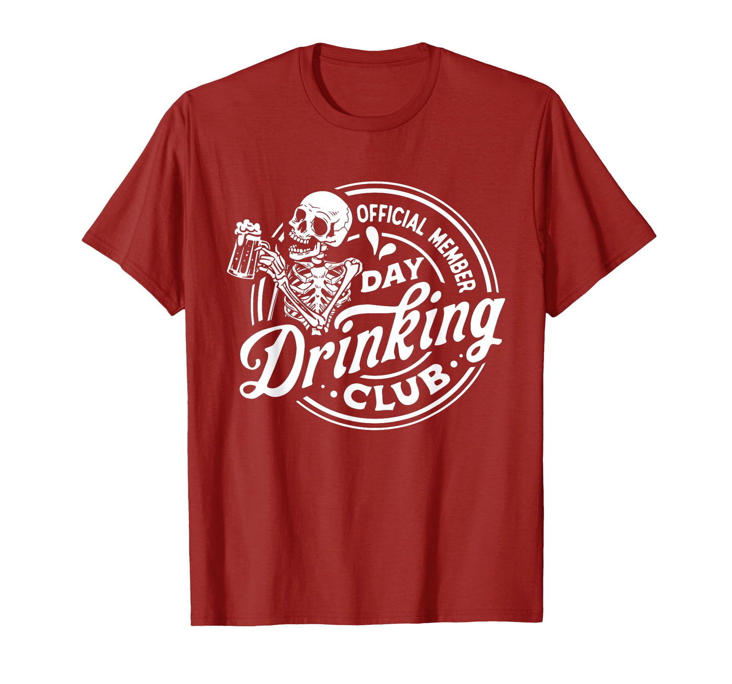 Official Member Day Drinking Club Funny Drinker Skeleton Men T-Shirt
