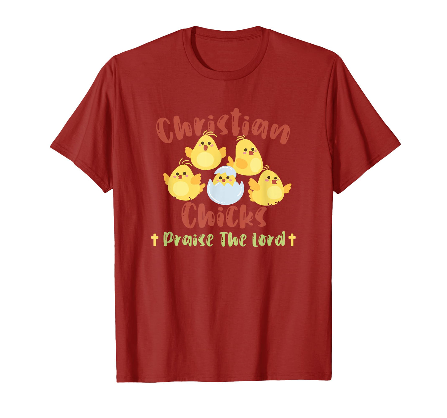Christian Women Apparel and Designs Cute Christian Chicks Praise The Lord Jesus T-Shirt