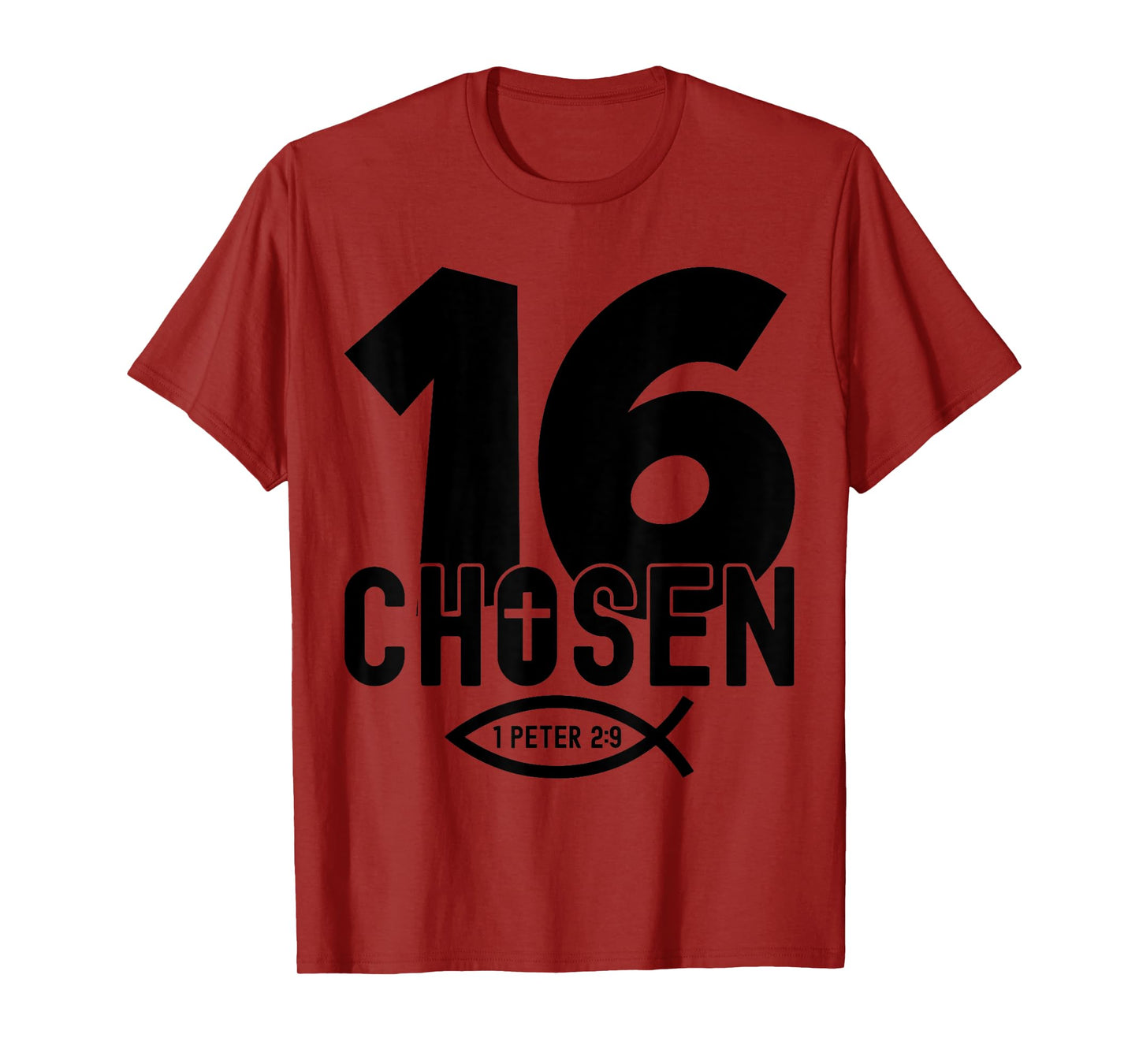 Chosen 16 Religious 16 Years Jesus 16TH Birthday T-Shirt