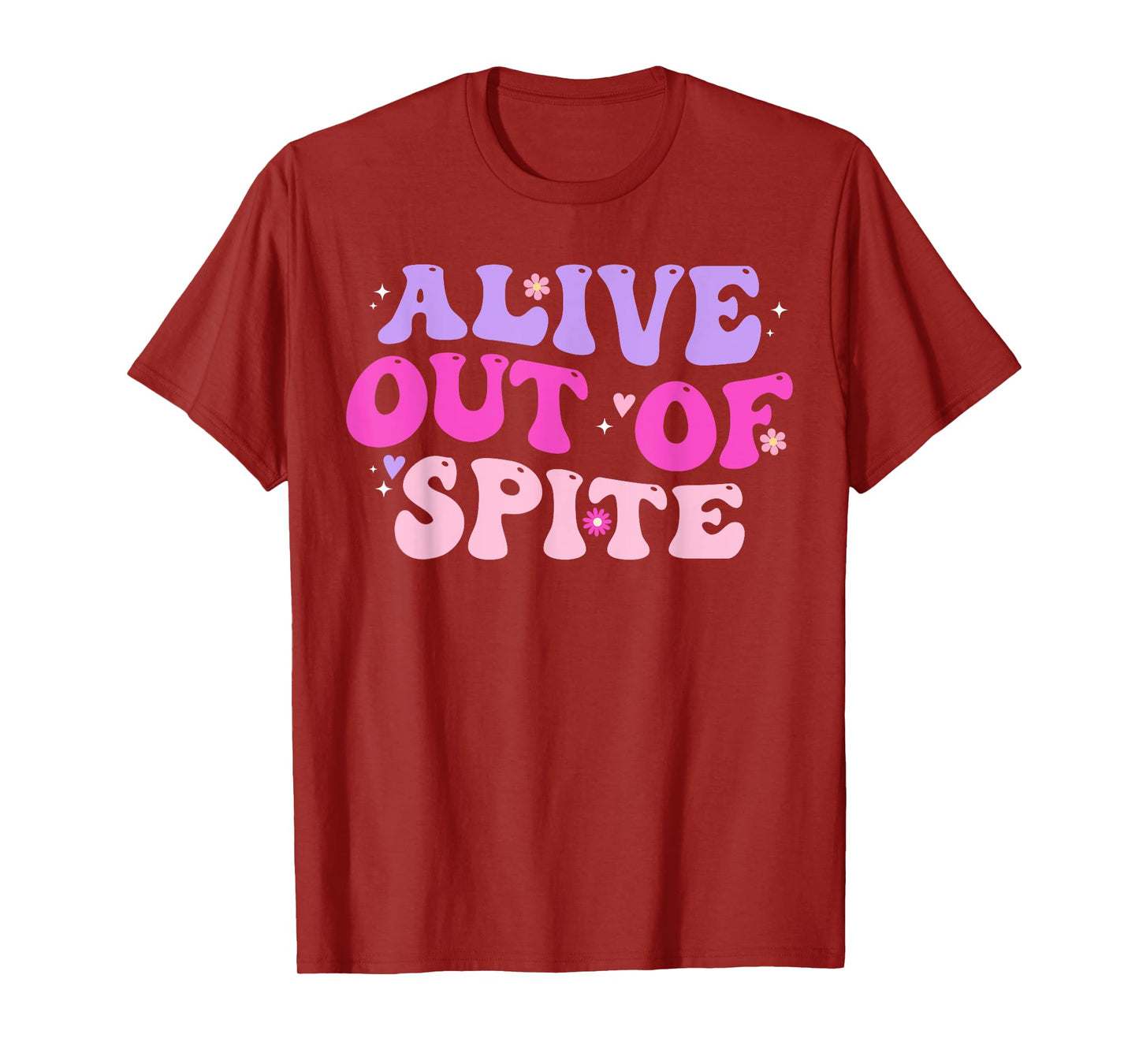 Alive Out Of Spite T-Shirt