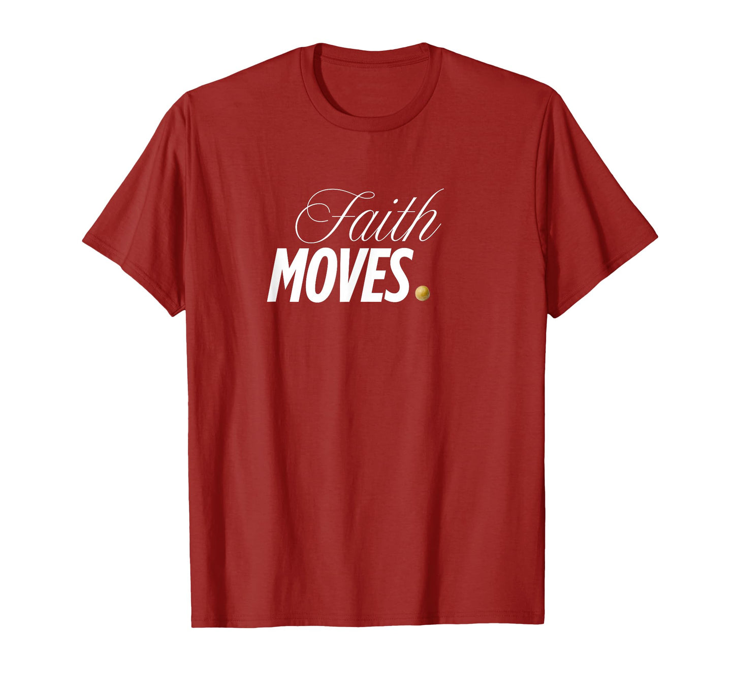 Faith Moves | Bold Christian Inspirational Design T-Shirt