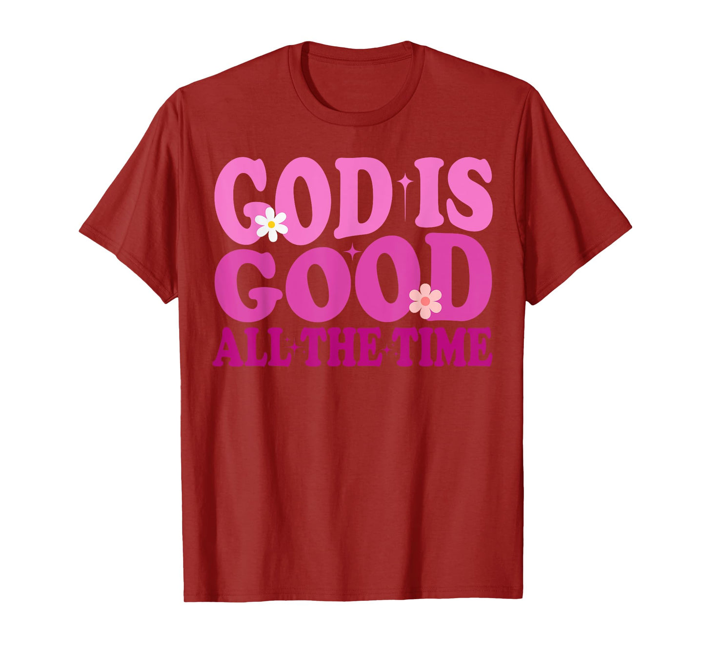 God Is Good Message Powerful Jesus Christ Is Lord Bible T-Shirt