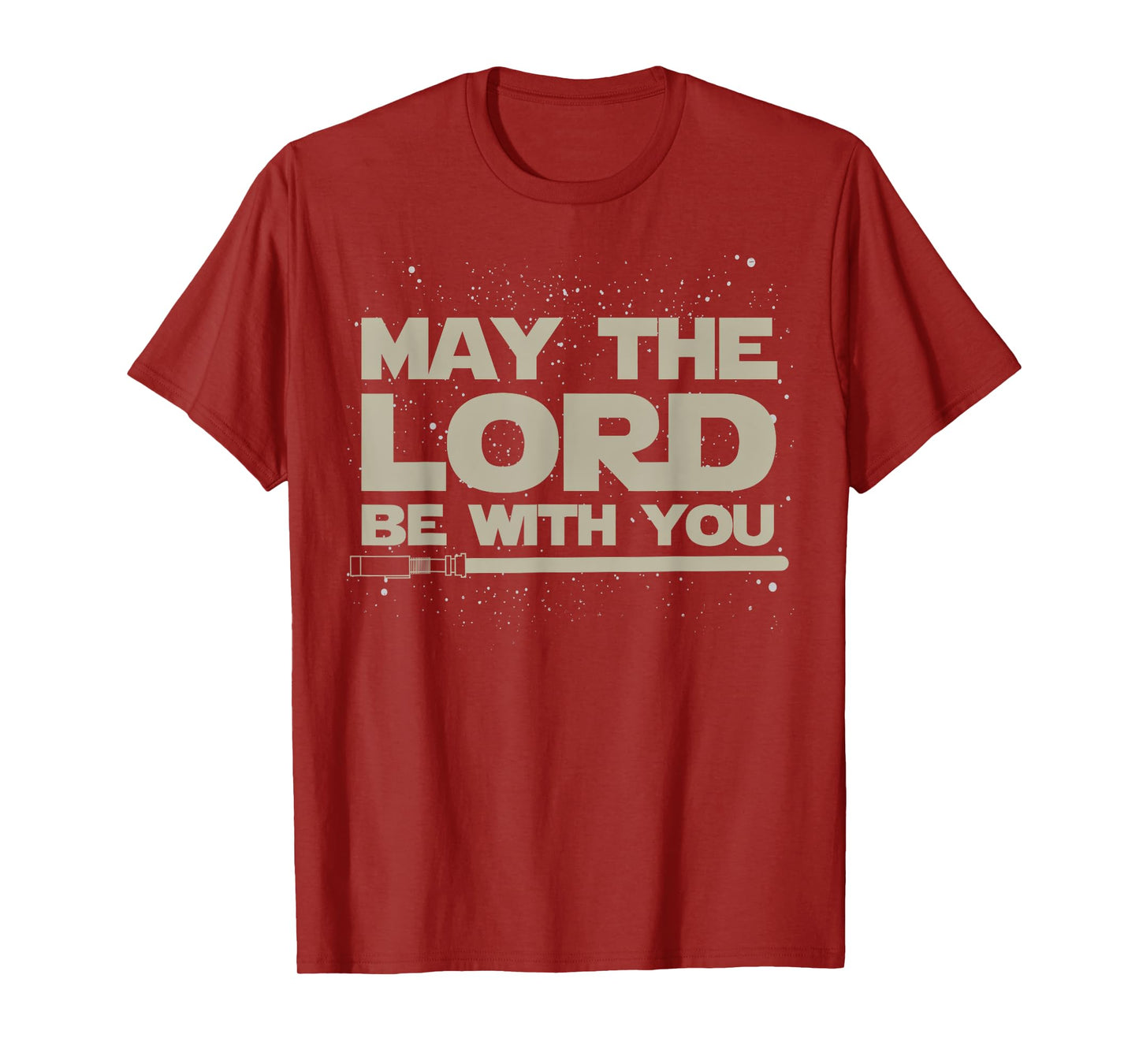 May The Lord Be With You T-shirt