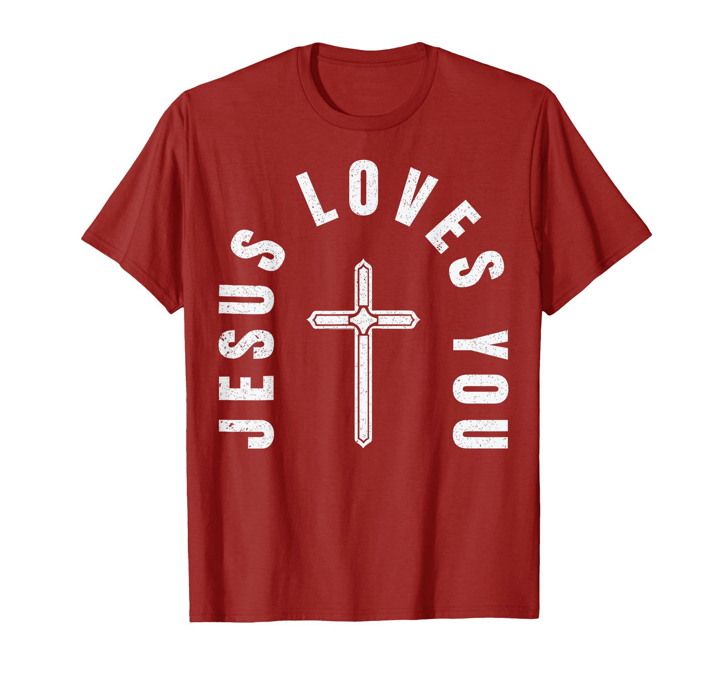 Jesus Loves You Christian Faith T-Shirt