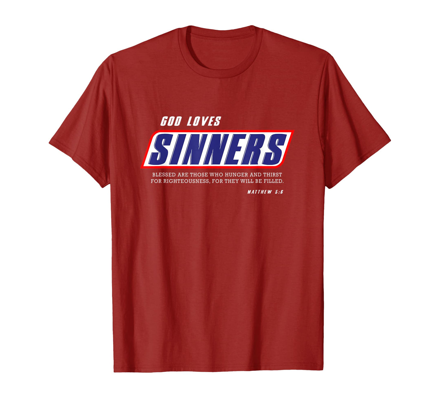 Funny Christian gifts religion bible verse God loves sinners T-Shirt