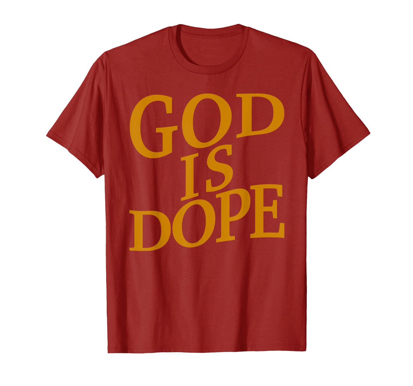 God is Dope Good Christian Jesus Son Sister Brother Toddler T-Shirt