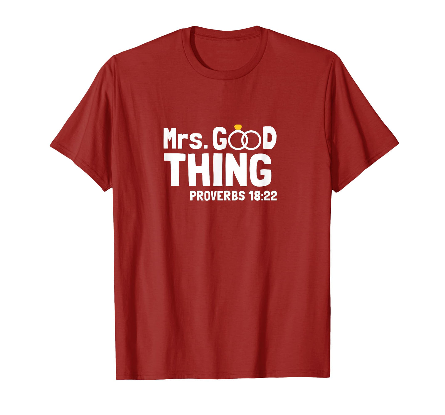 Proverbs Christian Couples Apparel Mrs. Good Thing T-Shirt