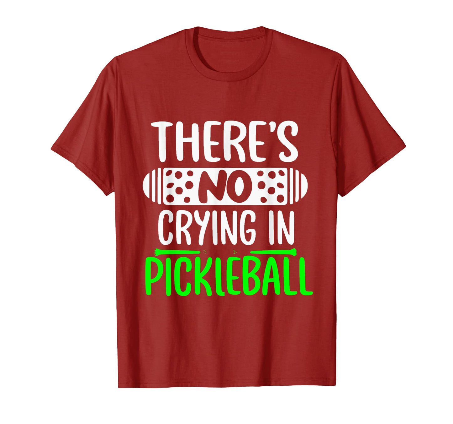 There's No Crying In Pickleball Funny Pickleball Rules T-Shirt