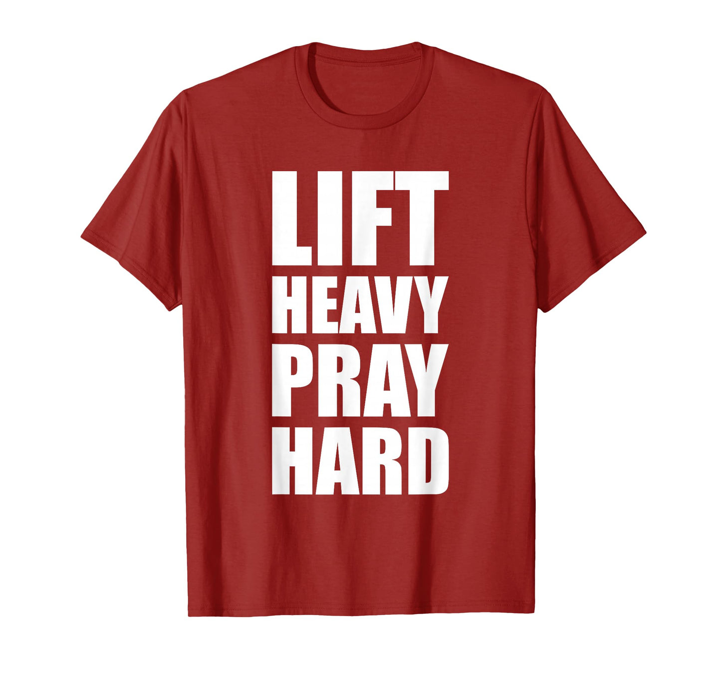Lift Heavy Pray Hard Gym Christian Quote T-Shirt