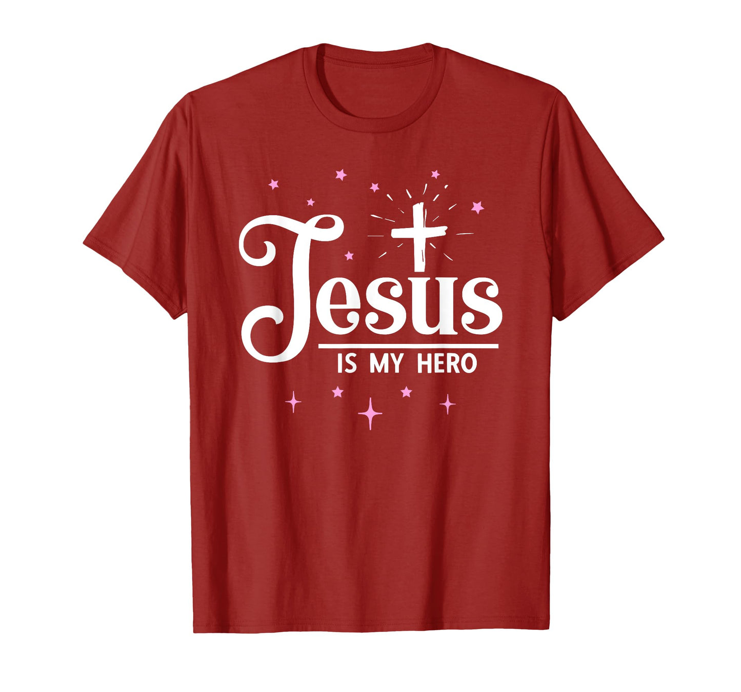 Jesus Is My Hero God Faith Cross Christians T-Shirt