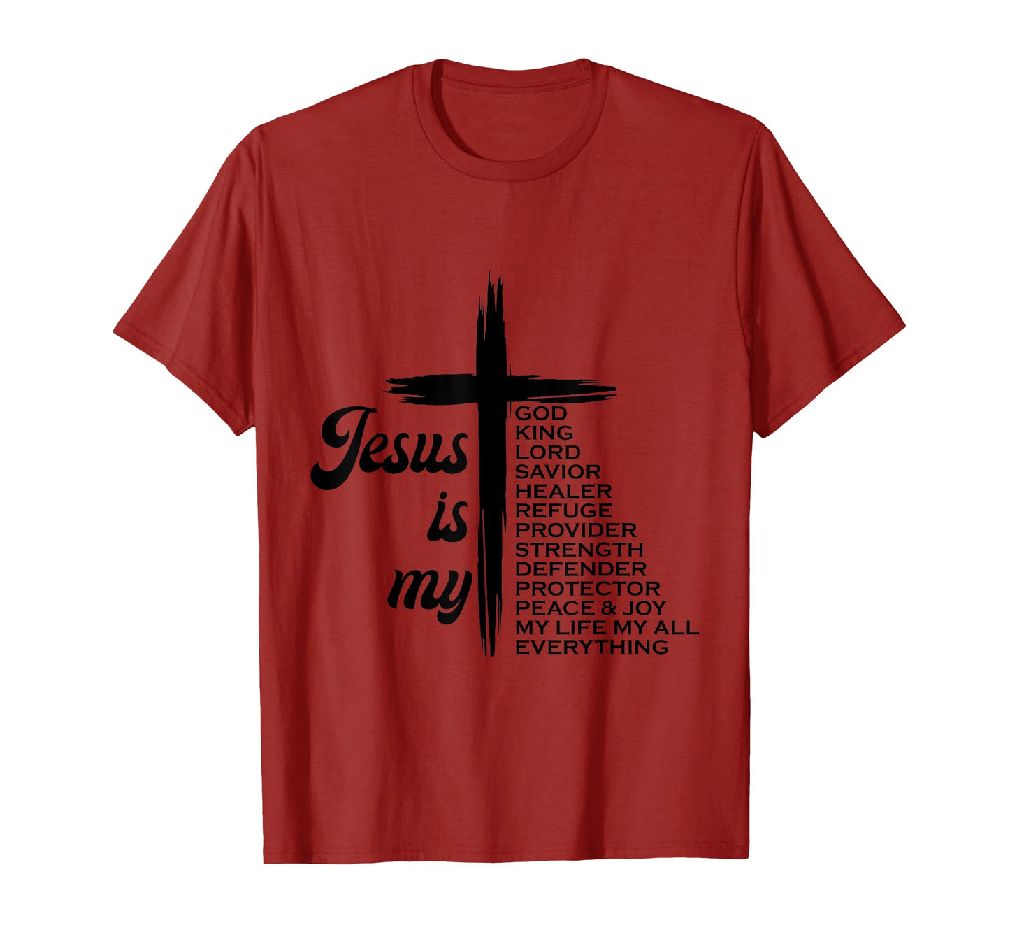 Faith Religious Jesus is My God King T-Shirt