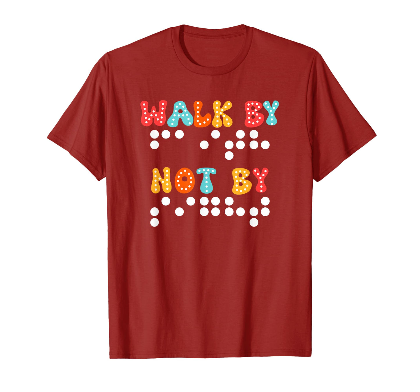 Braille Christian Walk By Faith Not By Sight Bible Verse TVI T-Shirt