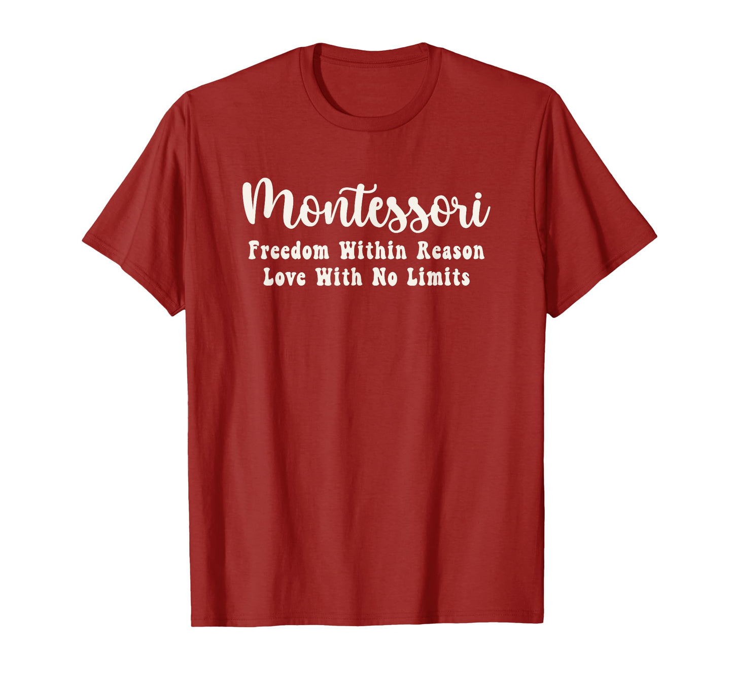 Montessori Motivational Quote, Team Montessori Teacher Squad T-Shirt
