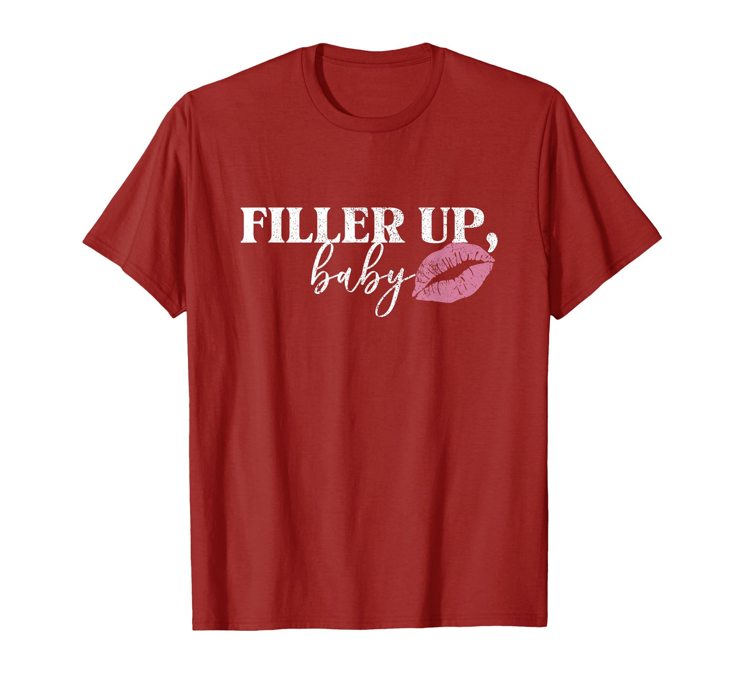 Vintage Filler Up Baby Lip Filler Injection Nurse Injector T-Shirt
