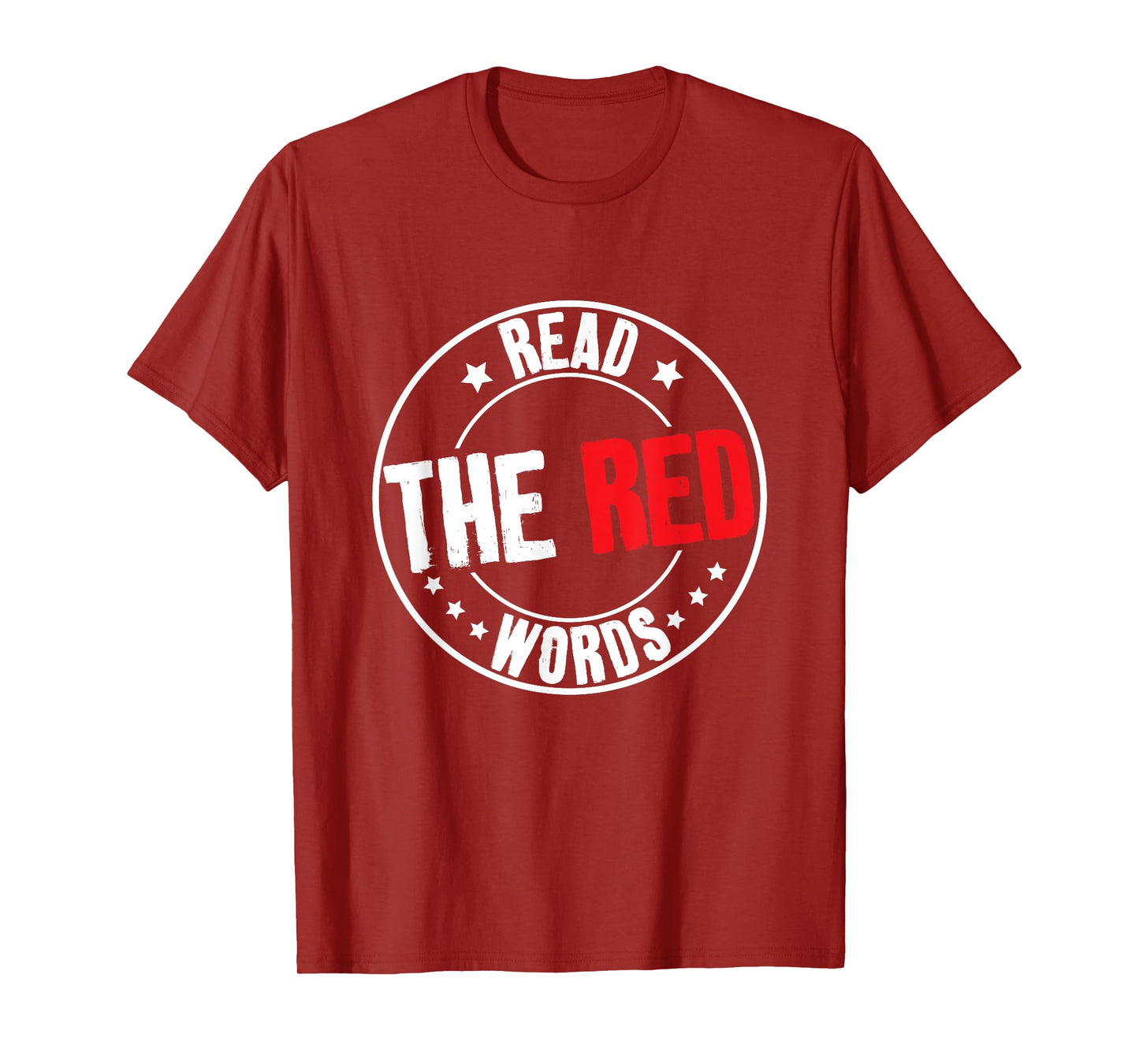 Read The Red Words Funny Sarcastic Saying T-Shirt