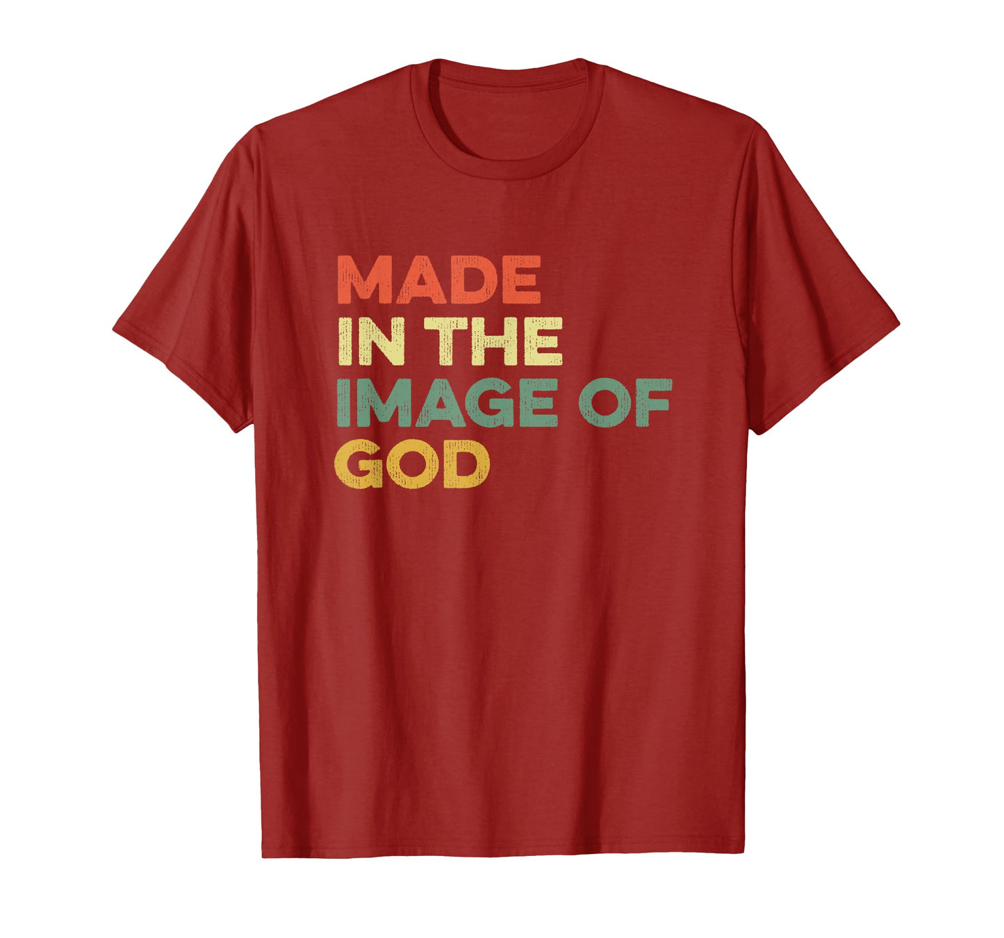 Made In The Image Of God Genesis Bible Verse Jesus Follower T-Shirt