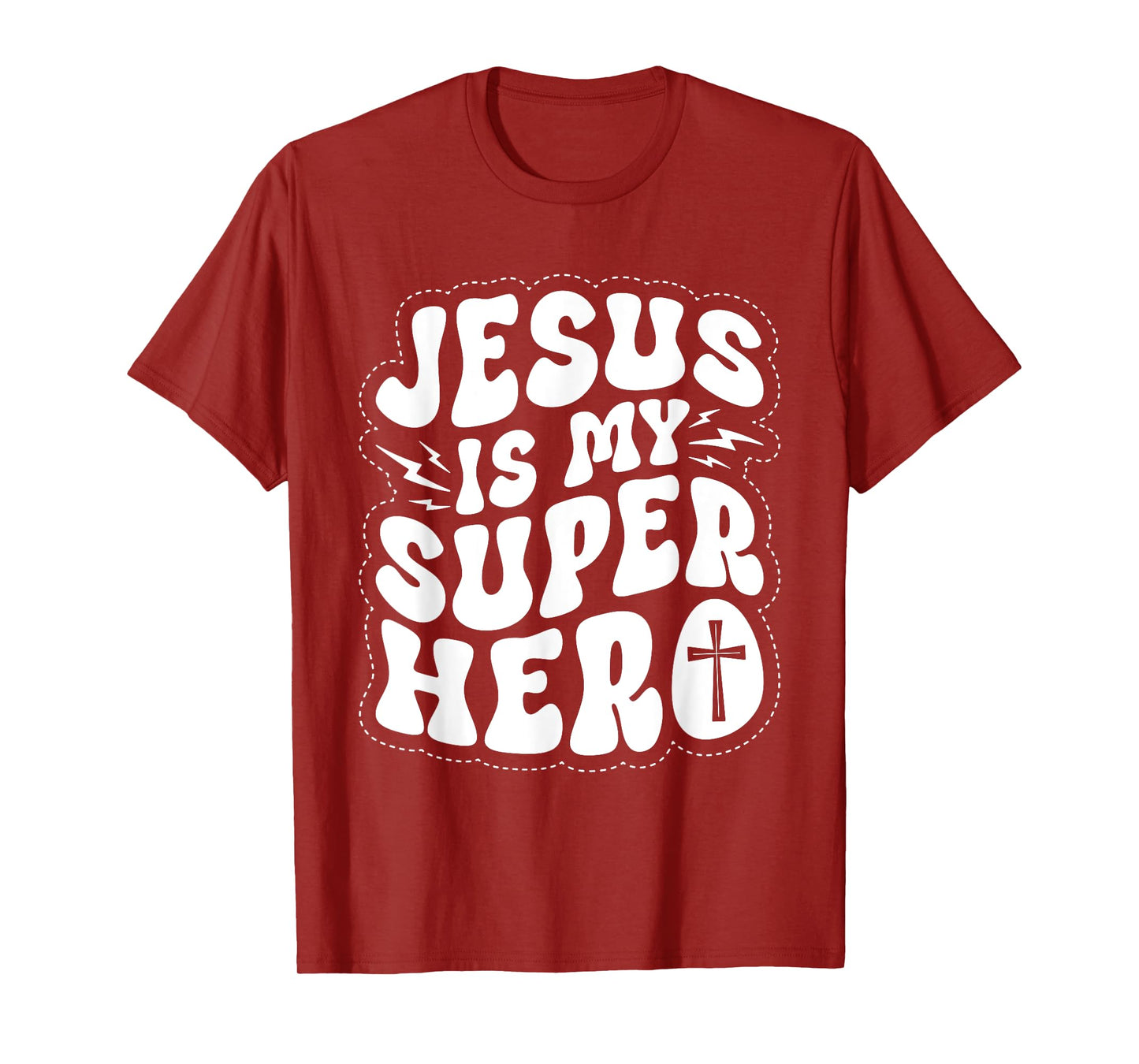 Jesus is My Superhero - Christian Religious T-Shirt