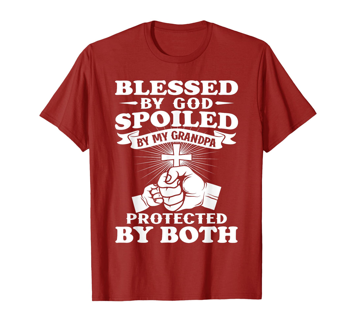 Blessed By God Spoiled By My Grandpa Protected By Both T-Shirt