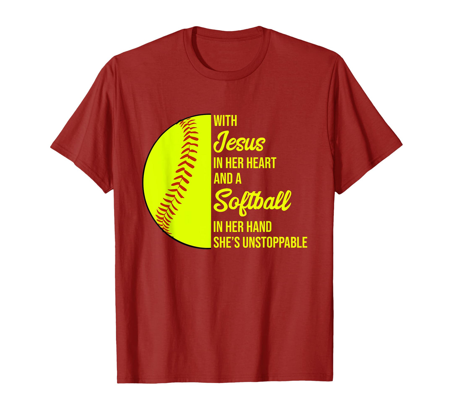 With Jesus In Her Heart She's Unstoppable Softball T-Shirt