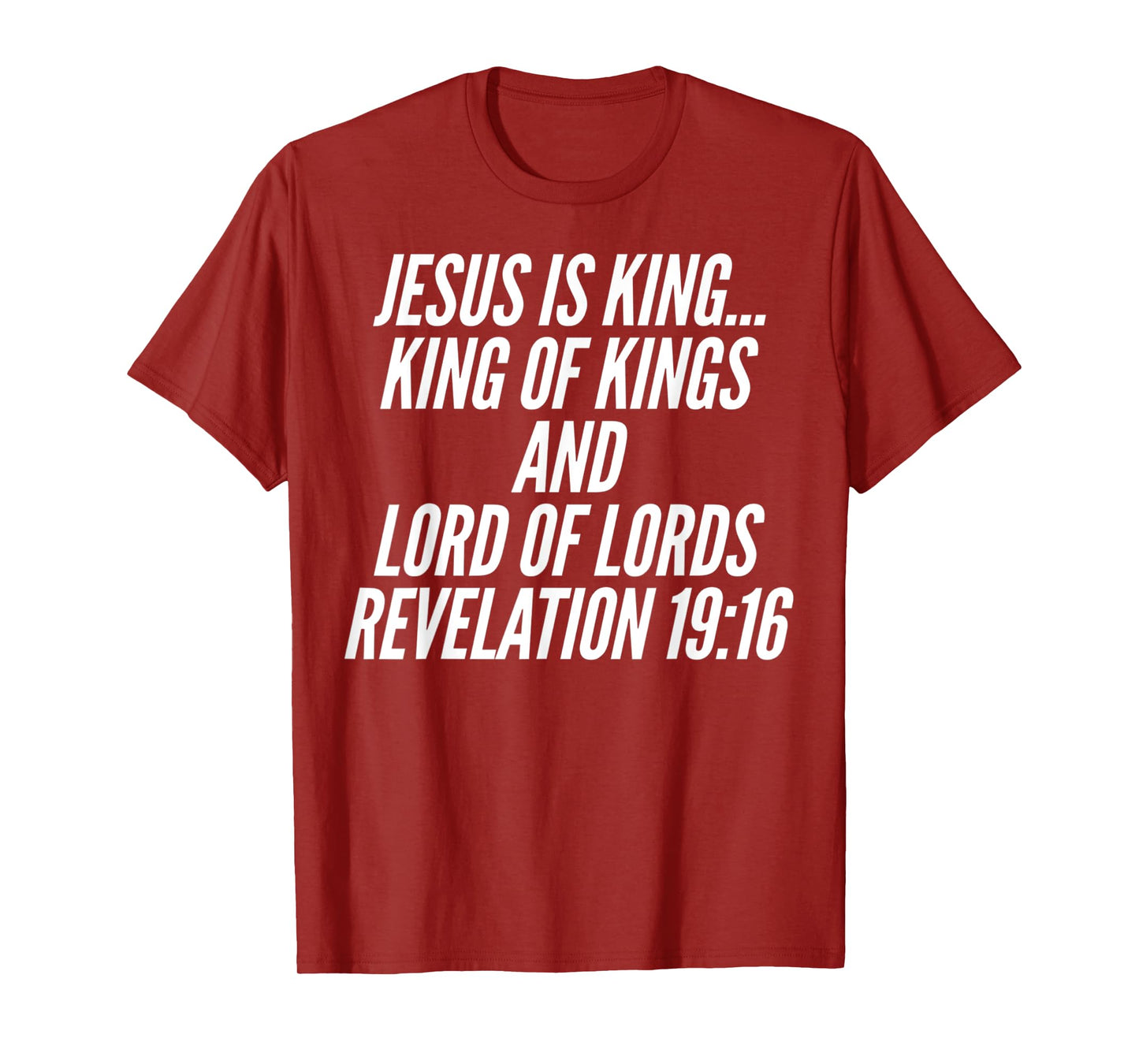 Funny Jesus Is King Of Kings Lord Of Lords Tee T-Shirt