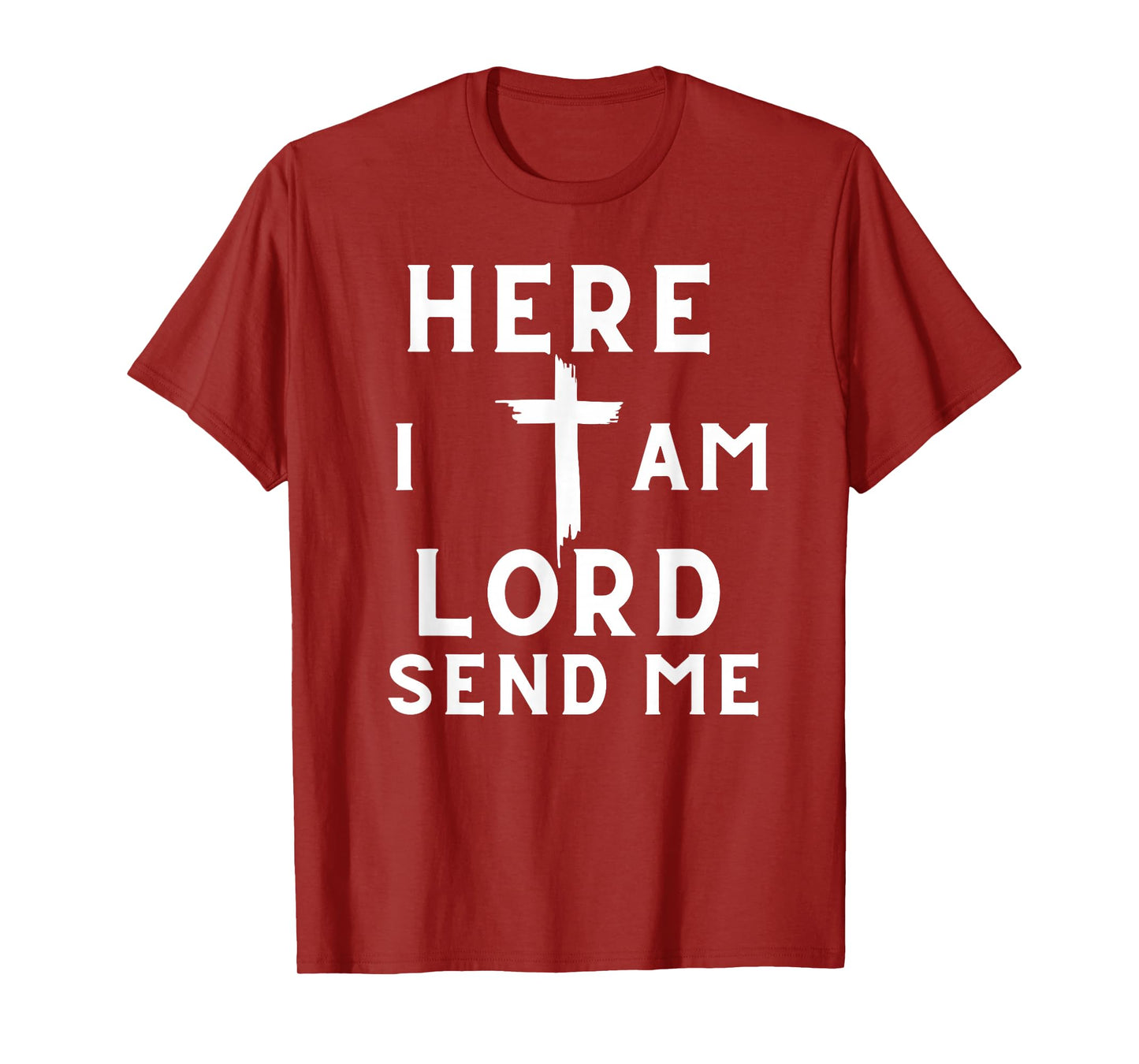 Here I Am Lord Send Me Christian Print T-Shirt