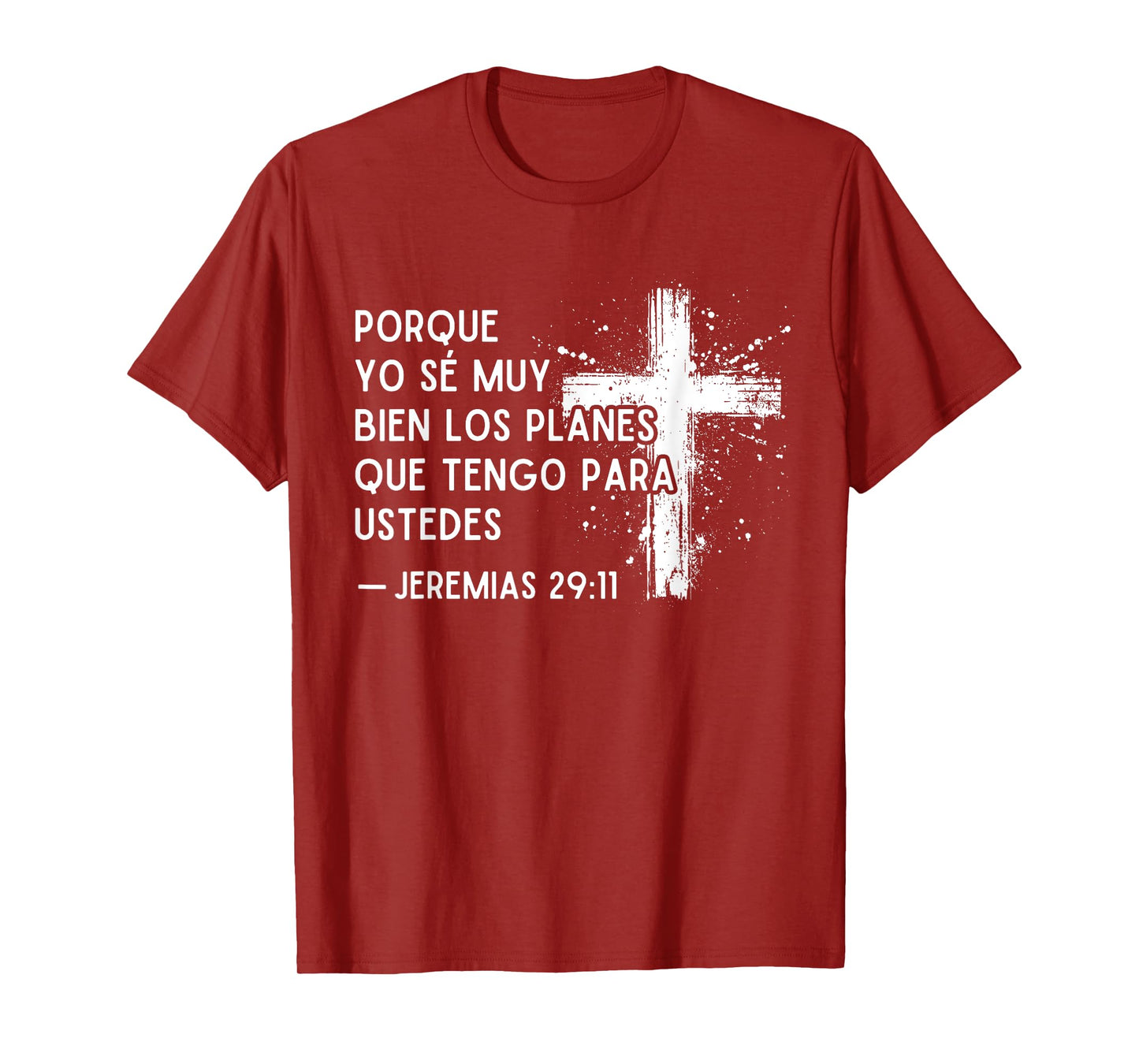 Jeremias 29:11 in Spanish Bible Verses En Español Christian T-Shirt
