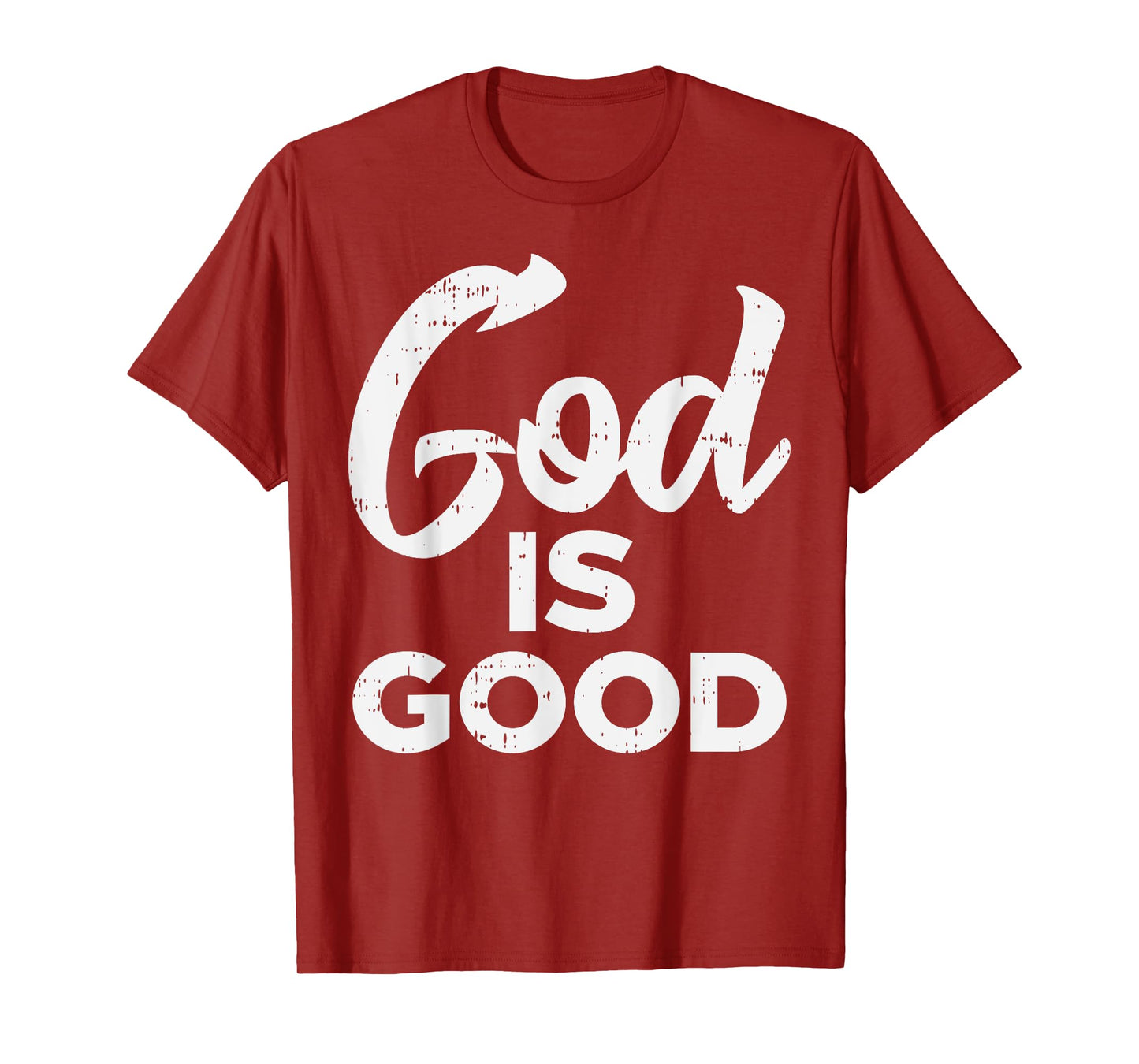 God Is Good Jesus Christian Catholic Religion Faith Gift T-Shirt