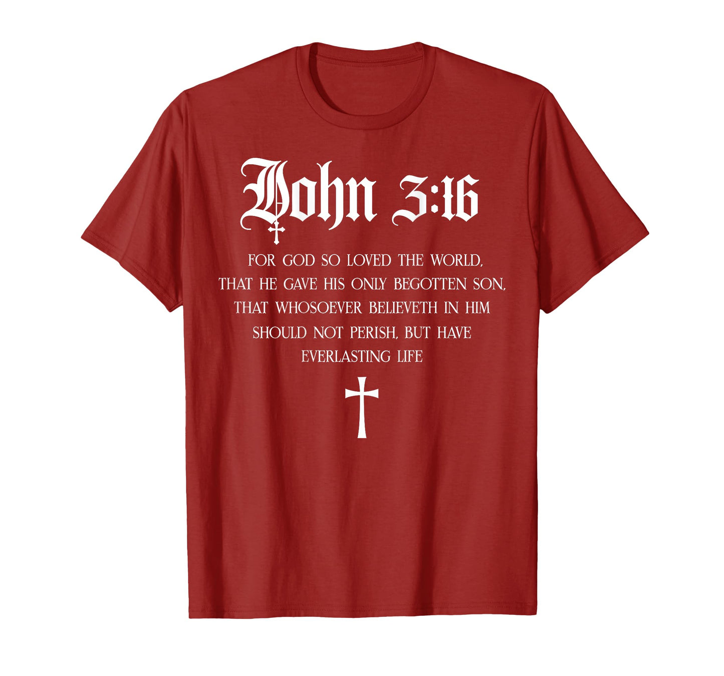 John 3:16 Christian Bible Verse Religious Jesus (On Back) T-Shirt