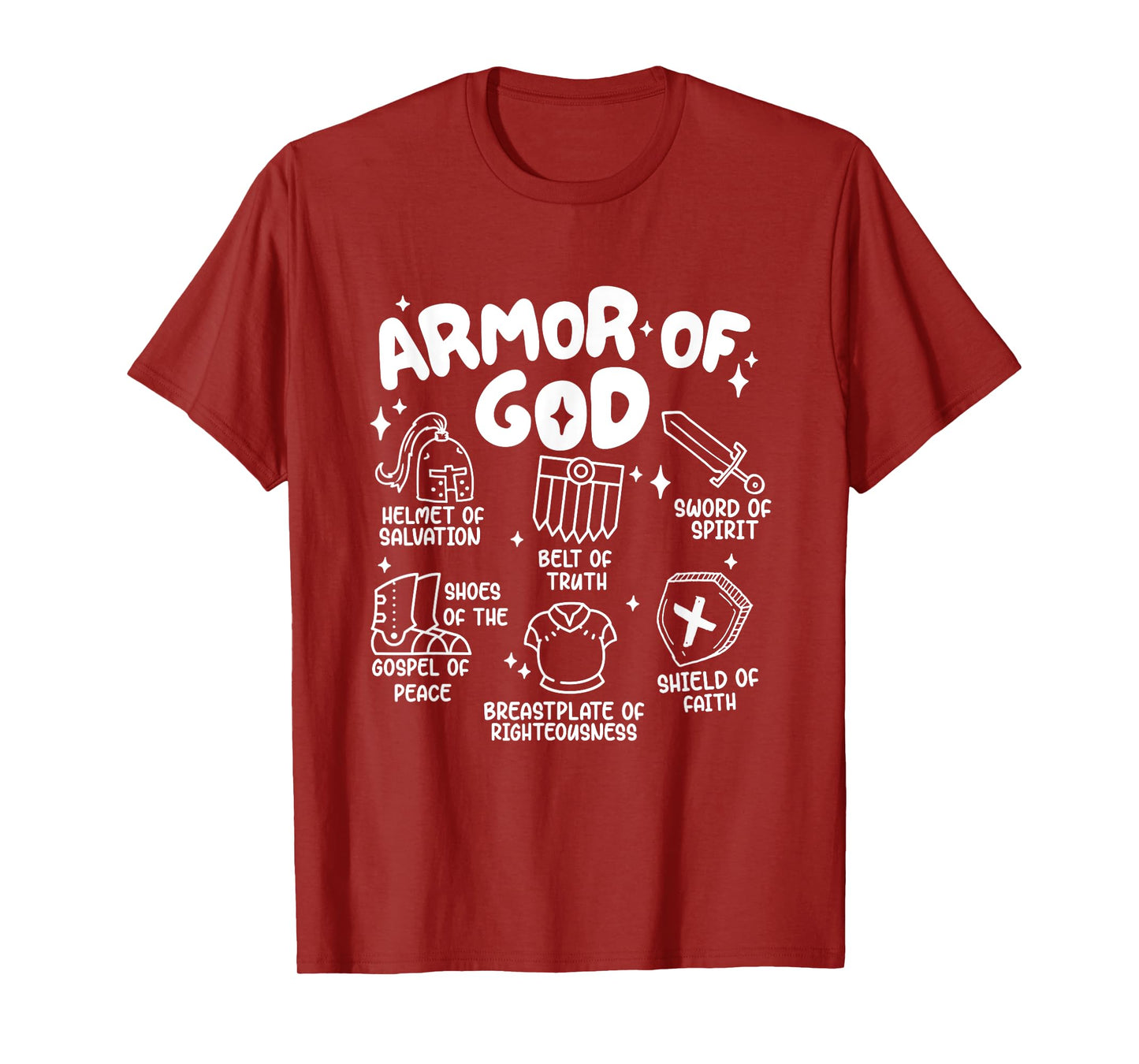 Armor Of God put on the armor of God Christian bible verses T-Shirt