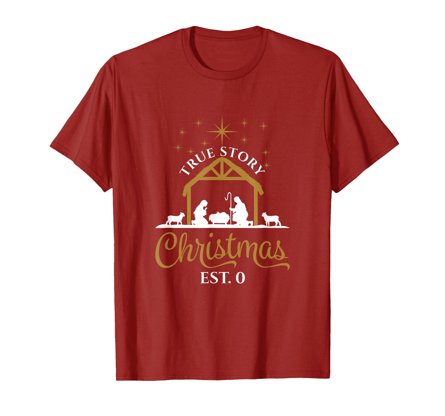 True Story Religious Nativity Scene Christmas Est. 0 T-Shirt