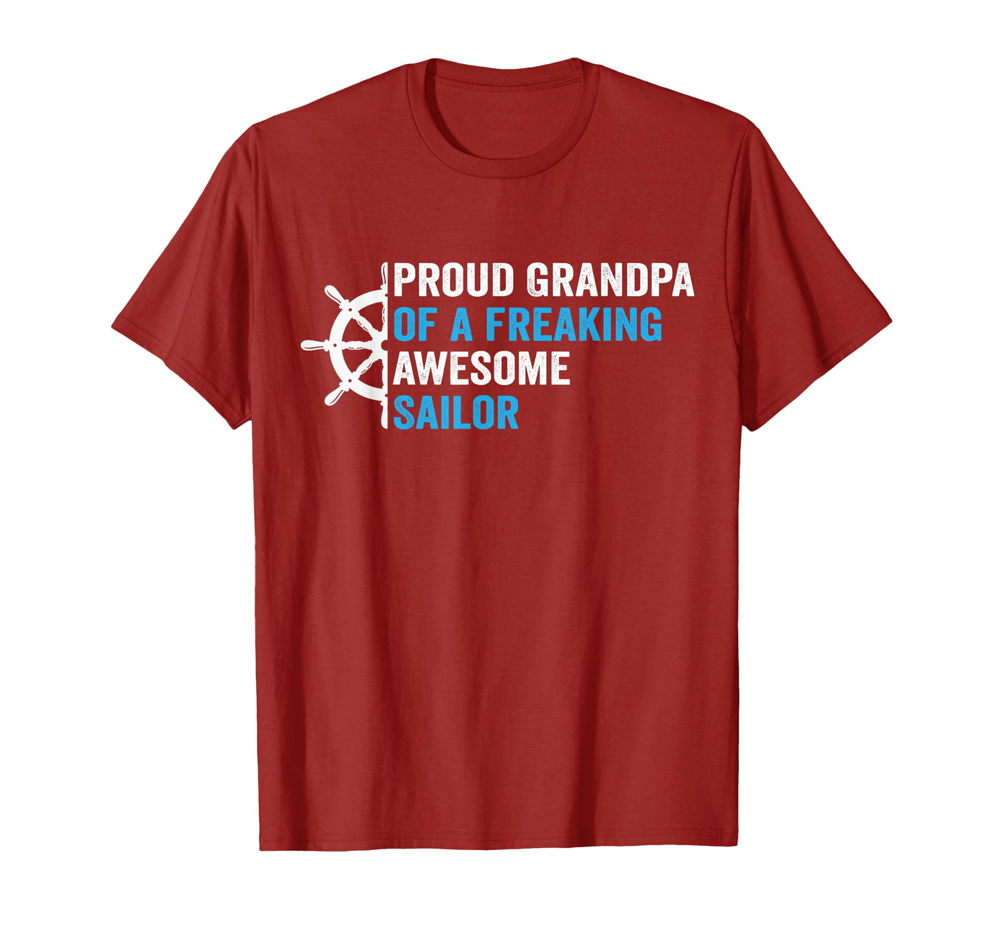 proud Grandpa of a freaking awesome Sailor T-Shirt