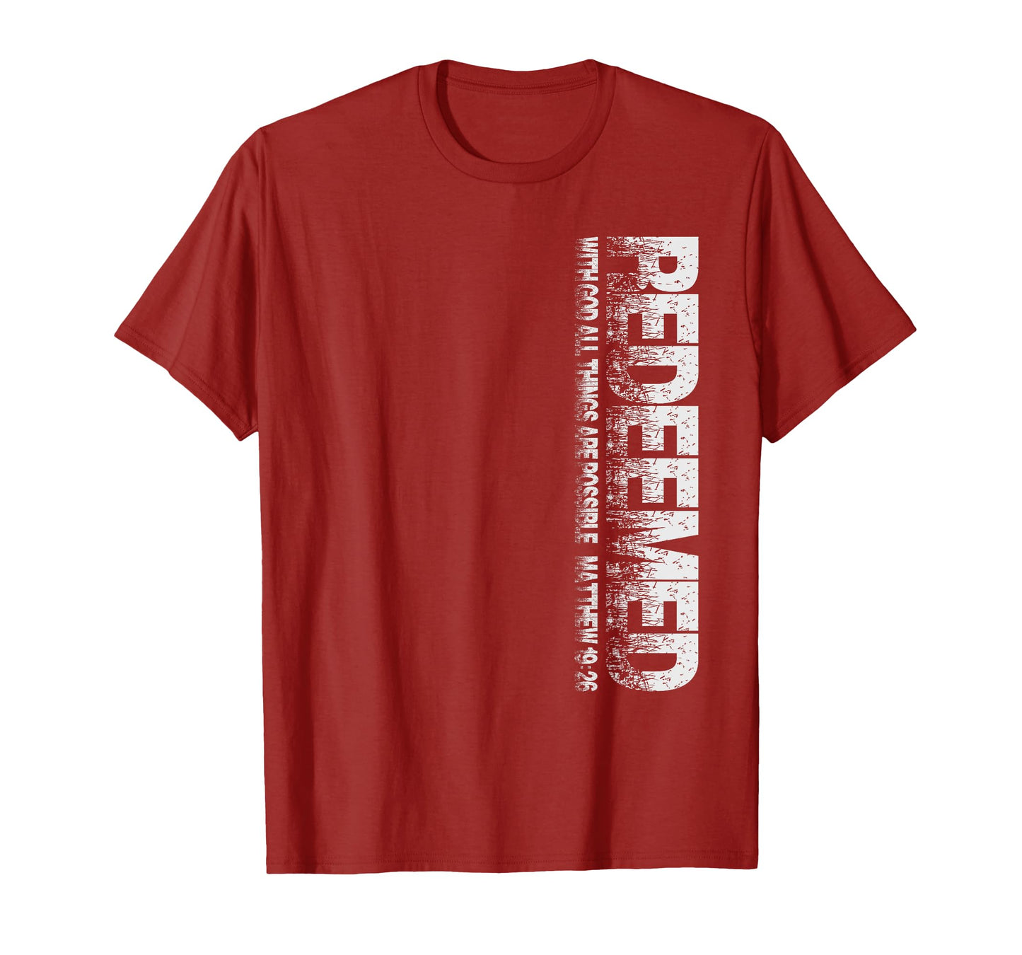 Redeemed Matthew 19:26 Christian Themed Novelty Graphic T-Shirt