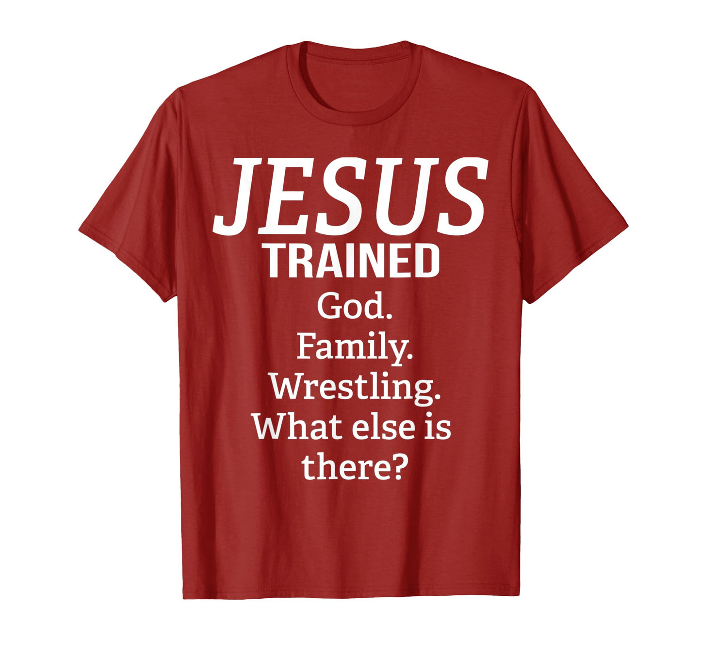 Funny Jesus Trained God Family Wrestling Simple Text Design T-Shirt