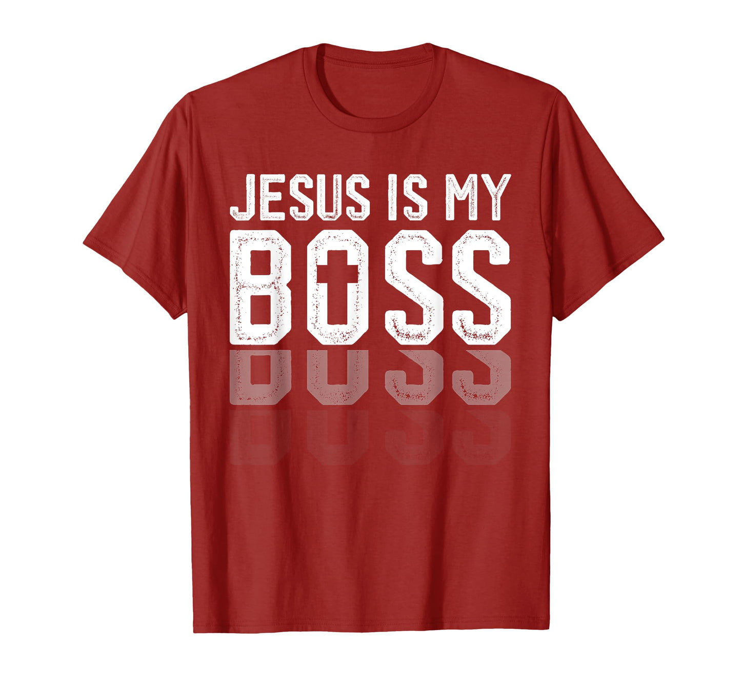 Jesus Is My Boss Christian God Jesus Faith Confidence T-Shirt