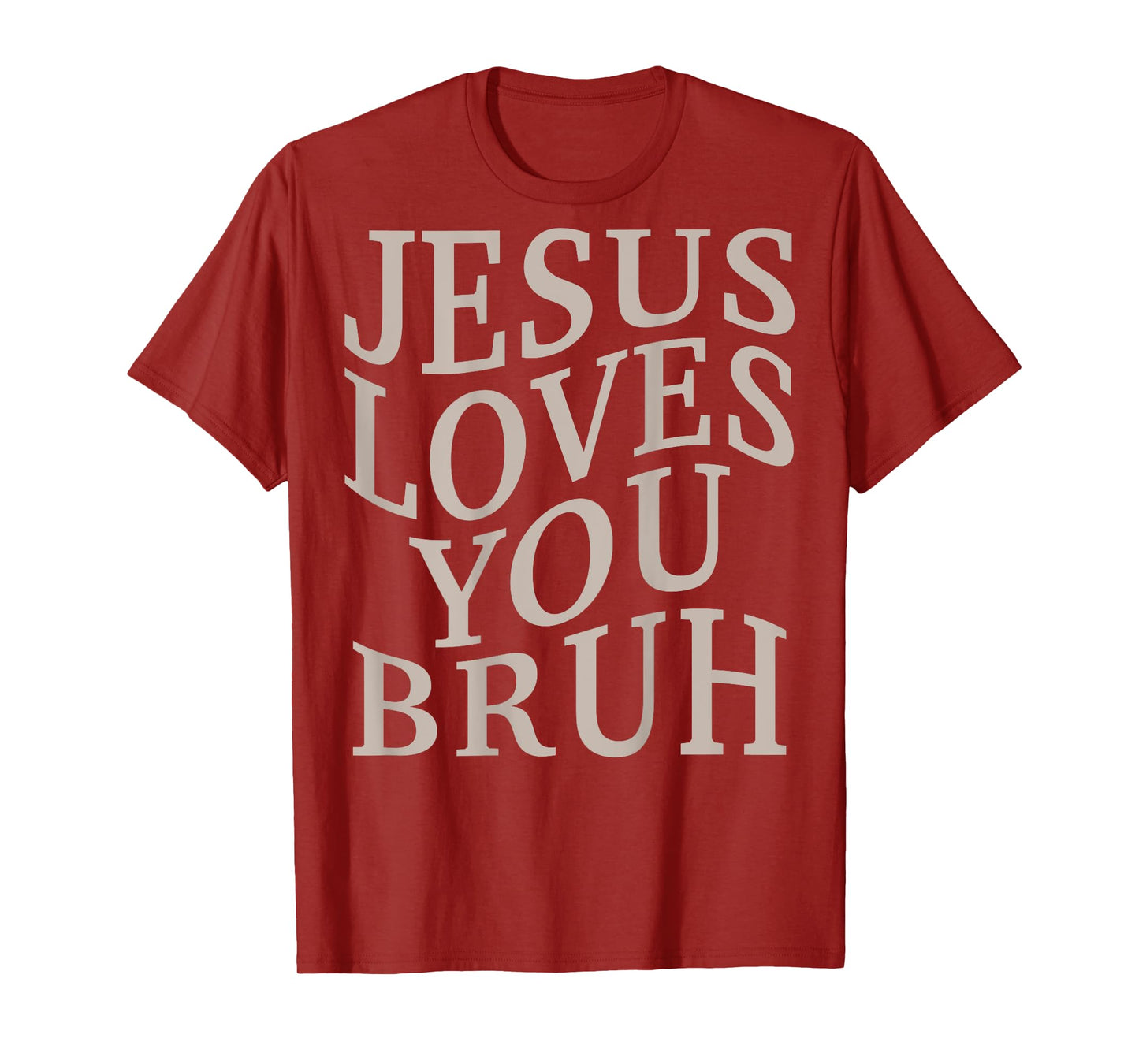Youth Jesus Loves You Bruh Christian Teen Girl Women Funny T-Shirt
