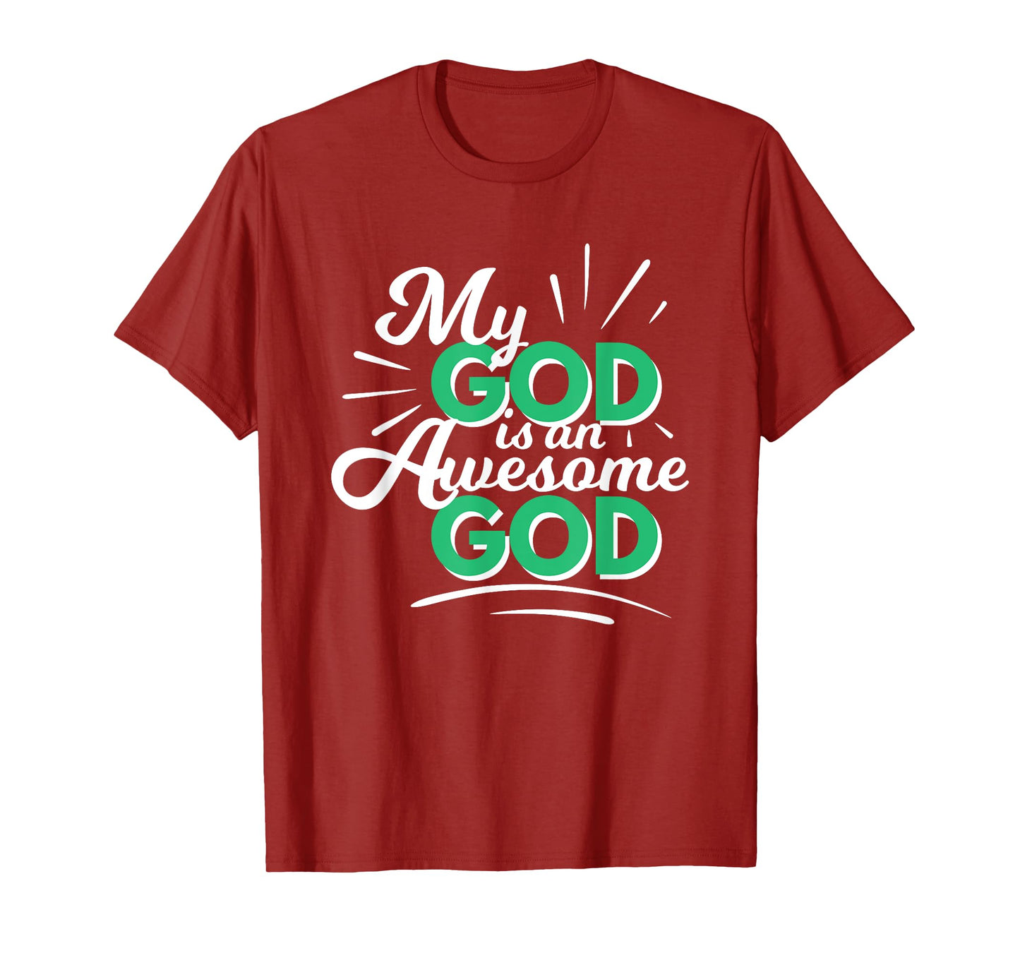 My God is an Awesome God Christian Faith Motivational Gift T-Shirt