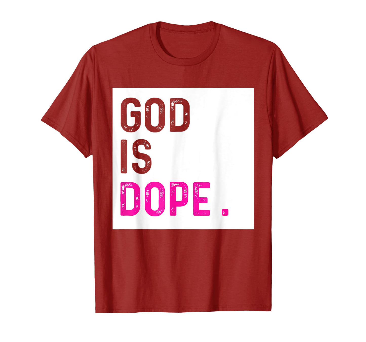 God is Dope PURPLE Funny Christian Faith Believe Gift T-Shirt