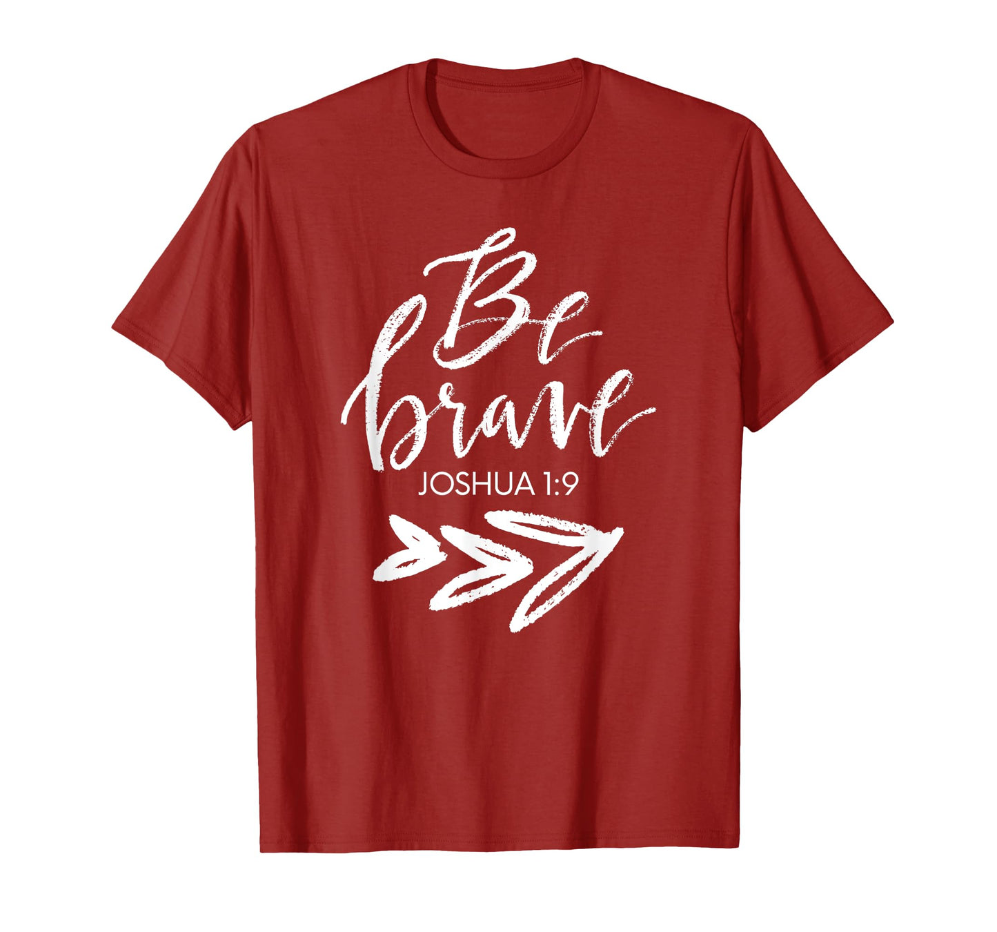 Cool Be Brave Inspirational Men Women Gift T-Shirt