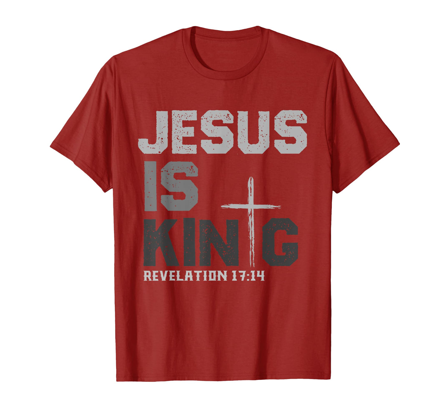 Jesus Is King Bible Scripture Christian REVELATION 17:14 T-Shirt