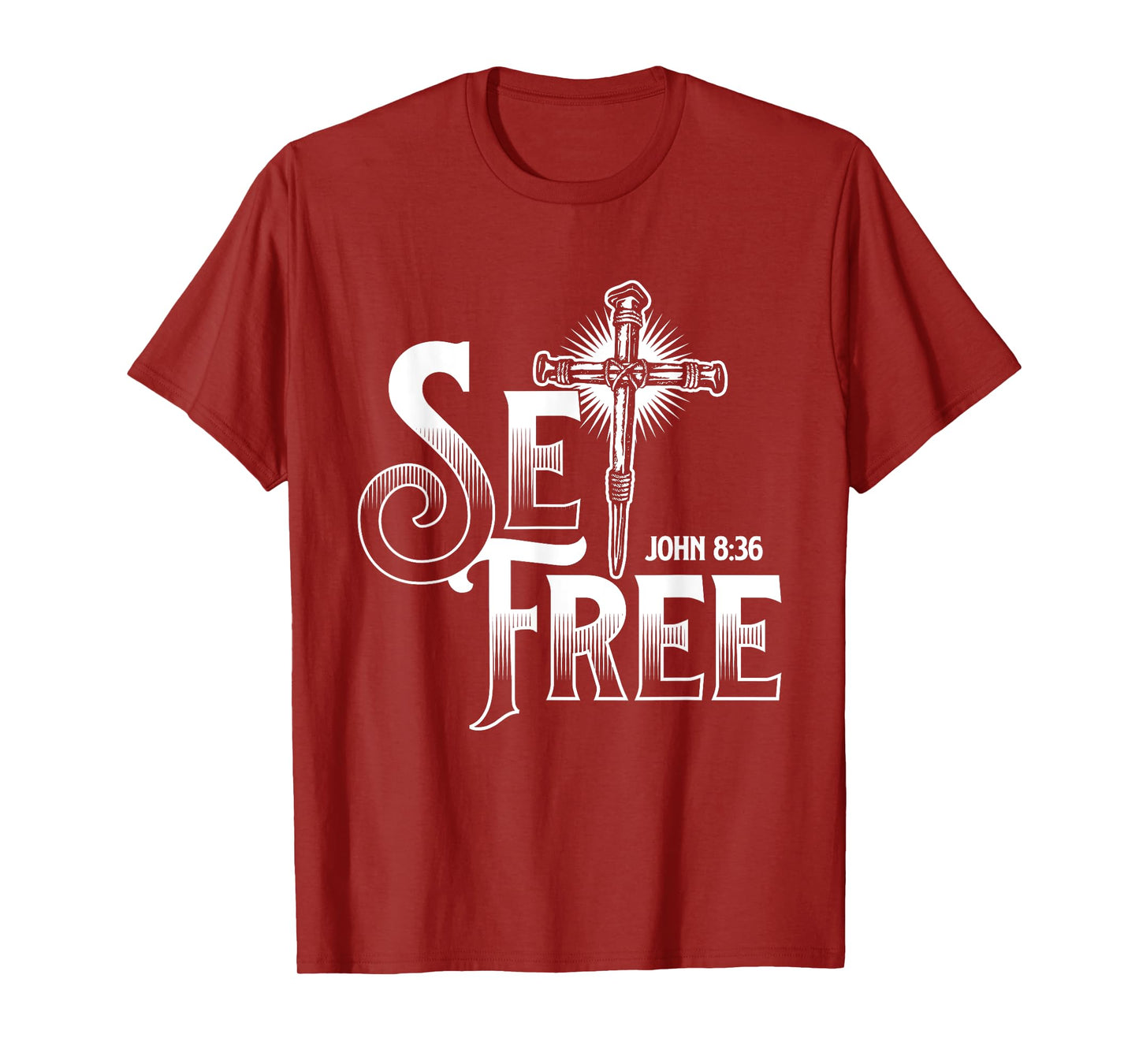 Set Free John - Bible Christian Faith Religion Jesus Christ T-Shirt