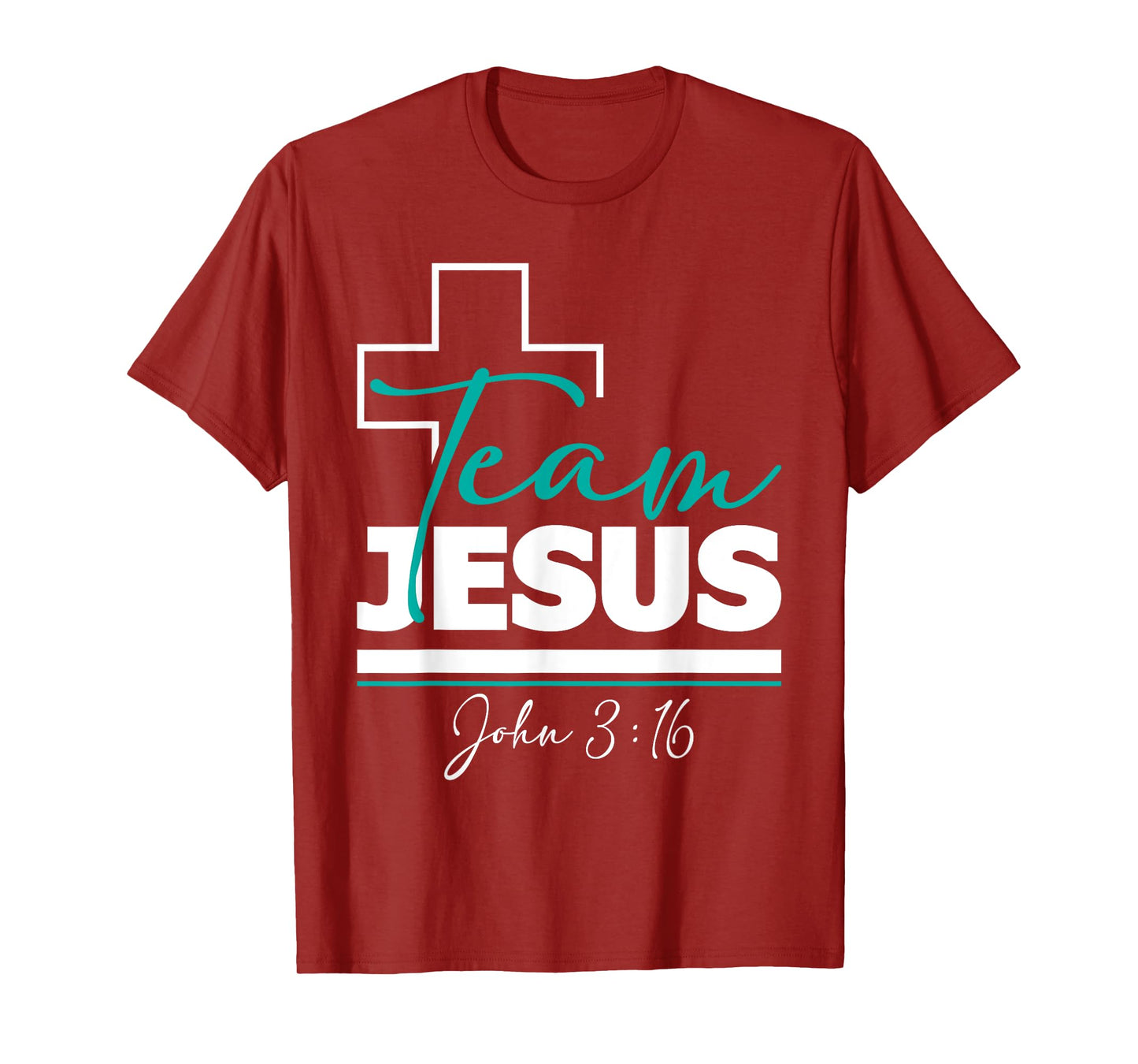 Team Jesus John 3:16 - Christian Religious Bible Church T-Shirt