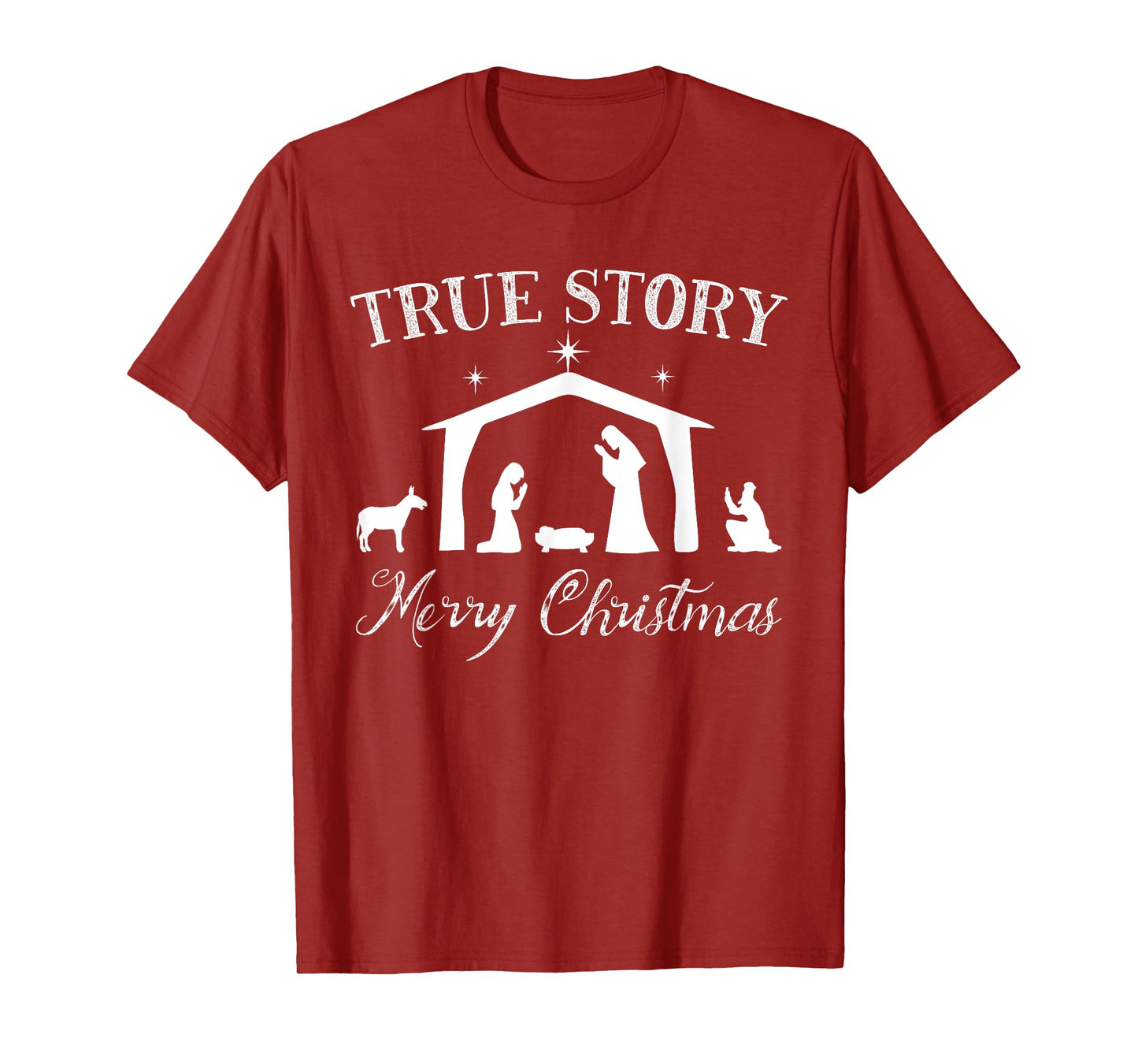 True Story Nativity Merry Christmas Jesus Birth Gift T-Shirt