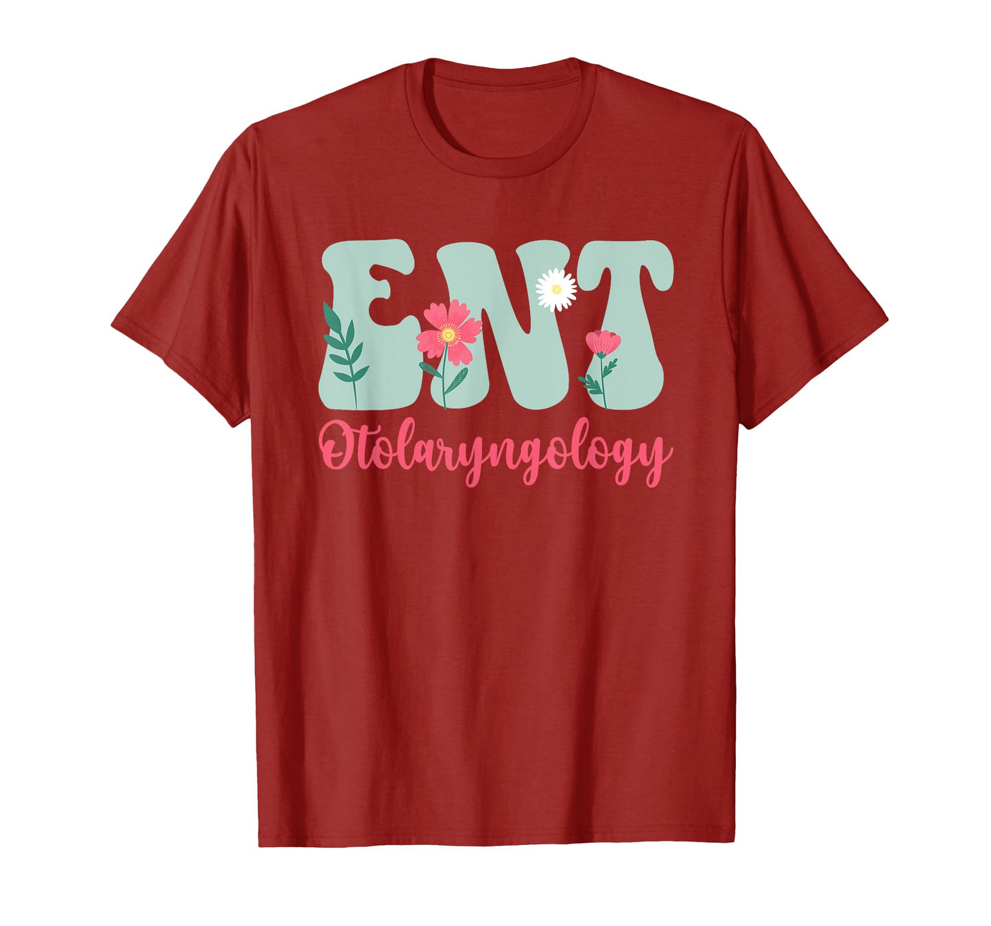 ENT Otolaryngology Ear Nose Throat Otolaryngologist T-Shirt