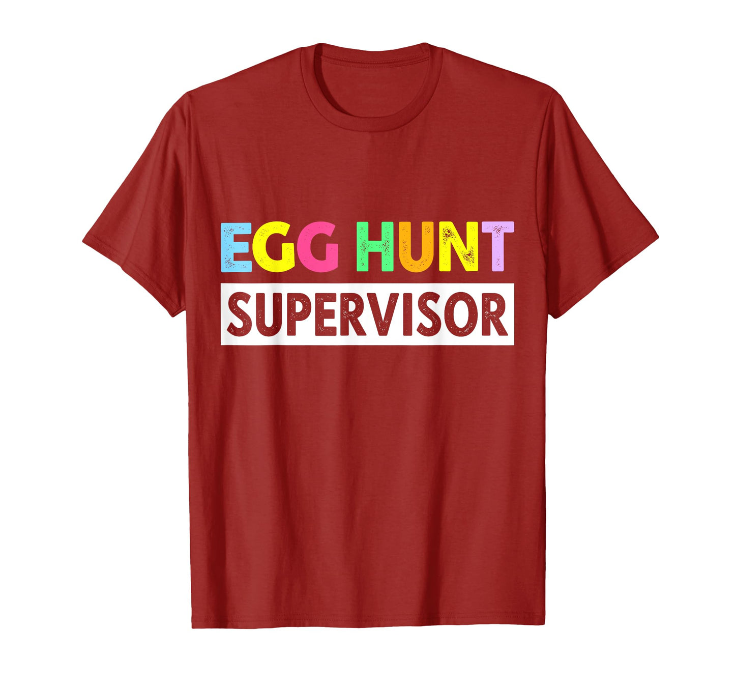 Easter egg hunt supervisor for family parents T-Shirt