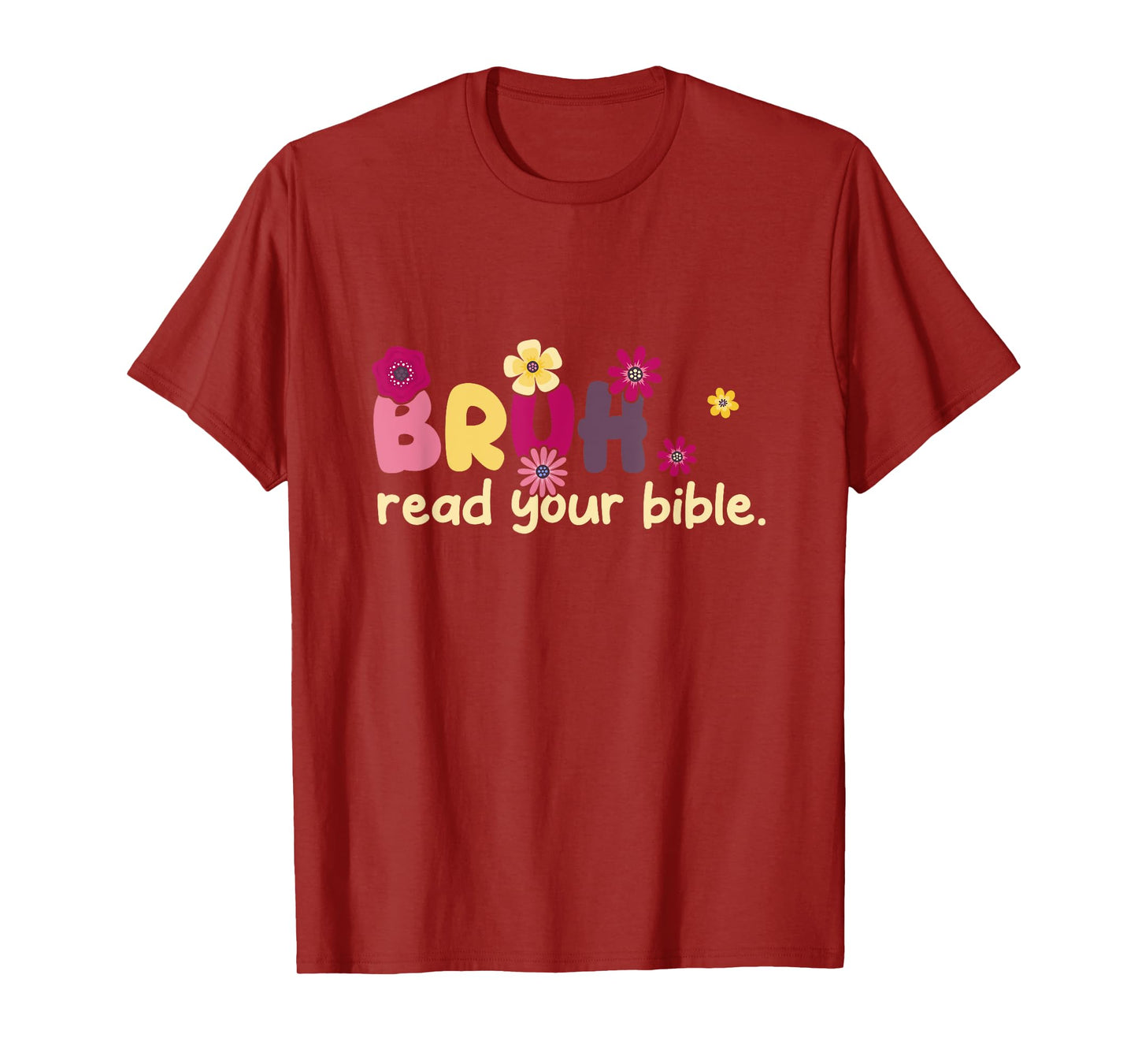 Bruh Meme Read Your Bibles God Funny Christian Church T-Shirt