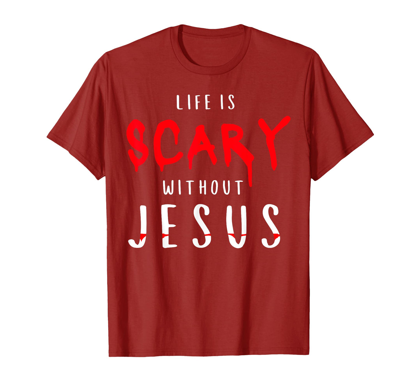 Life Is Scary Without Jesus Christian Halloween Fall T-Shirt