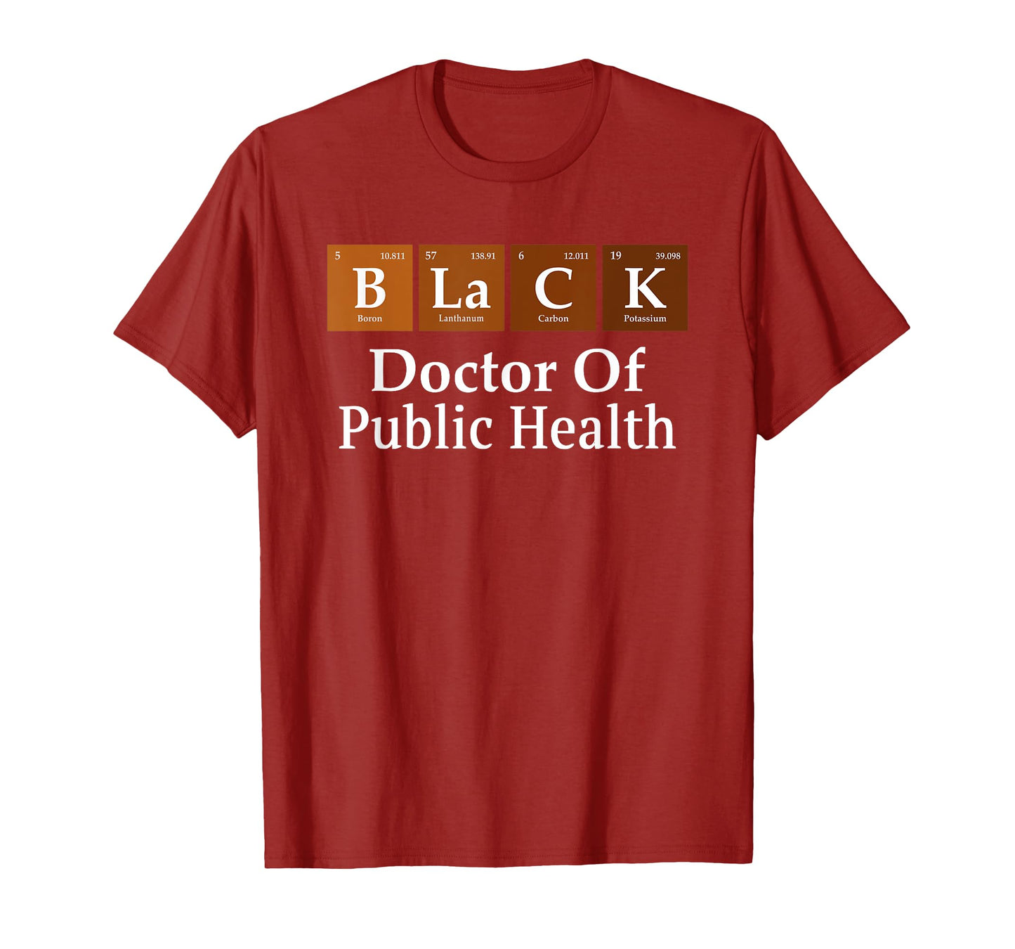 Black History Doctor Of Public Health Graduation T-Shirt