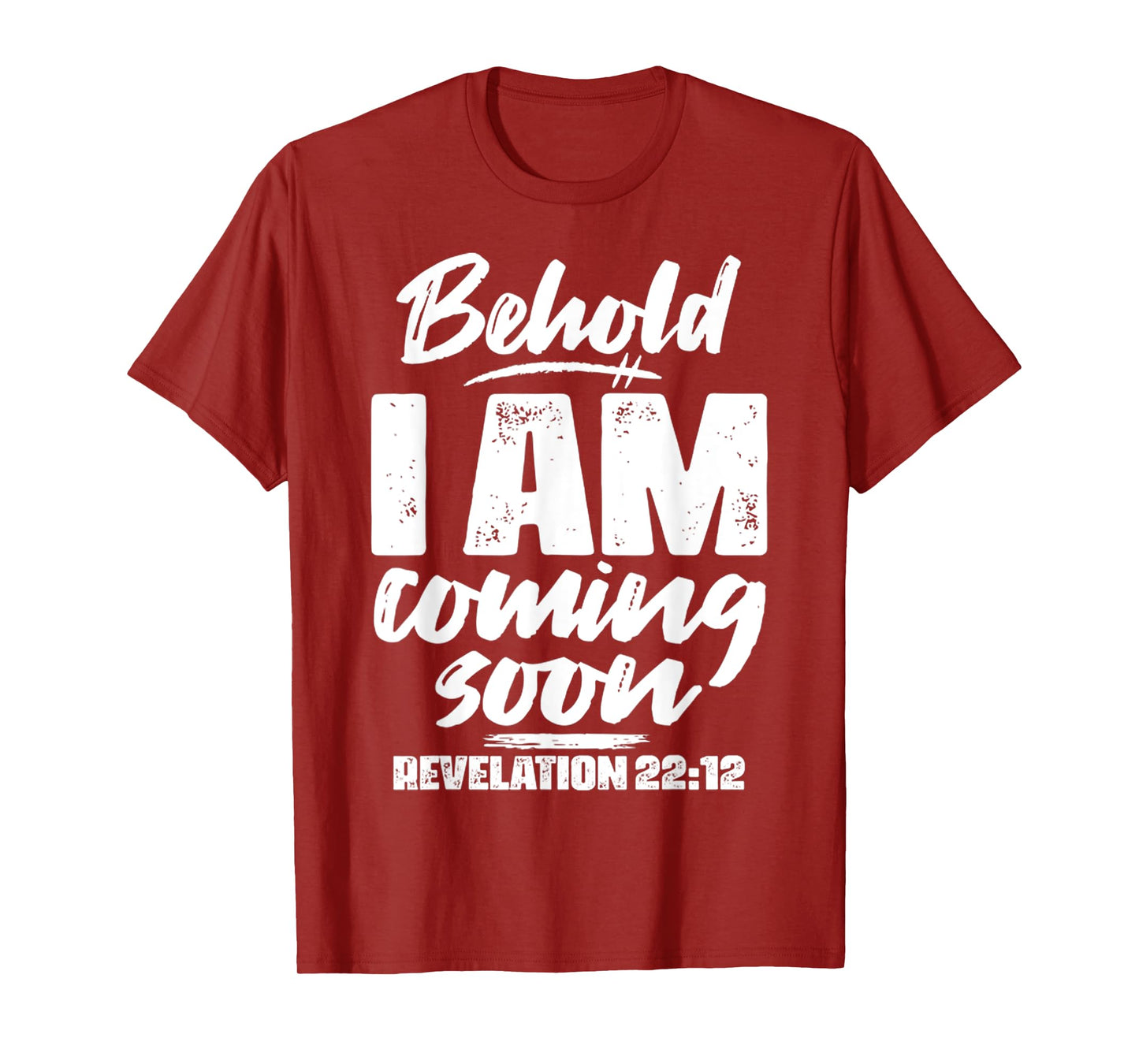 Vintage Revelation 22 12 Behold I Am Coming Soon Tee T-Shirt