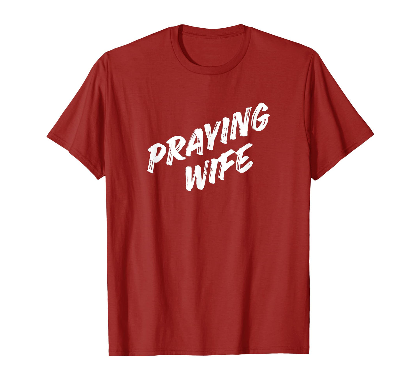 Praying Wife Tshirt T-Shirt